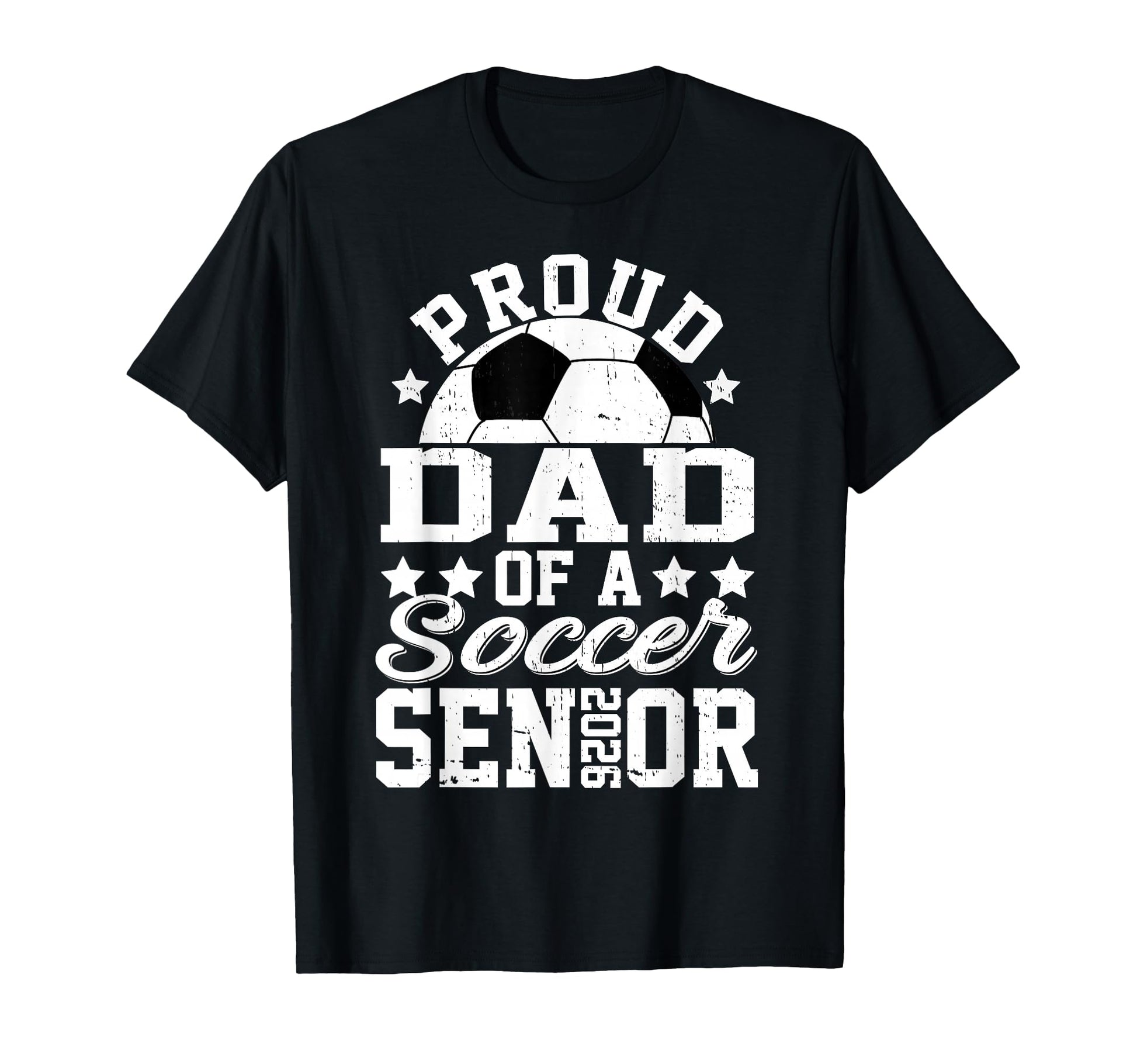 Proud Dad 2026 Senior Soccer Senior 2026 T-Shirt - Aesthetic Graphic Unisex - T-Shirt, Sweatshirt, Hoodie