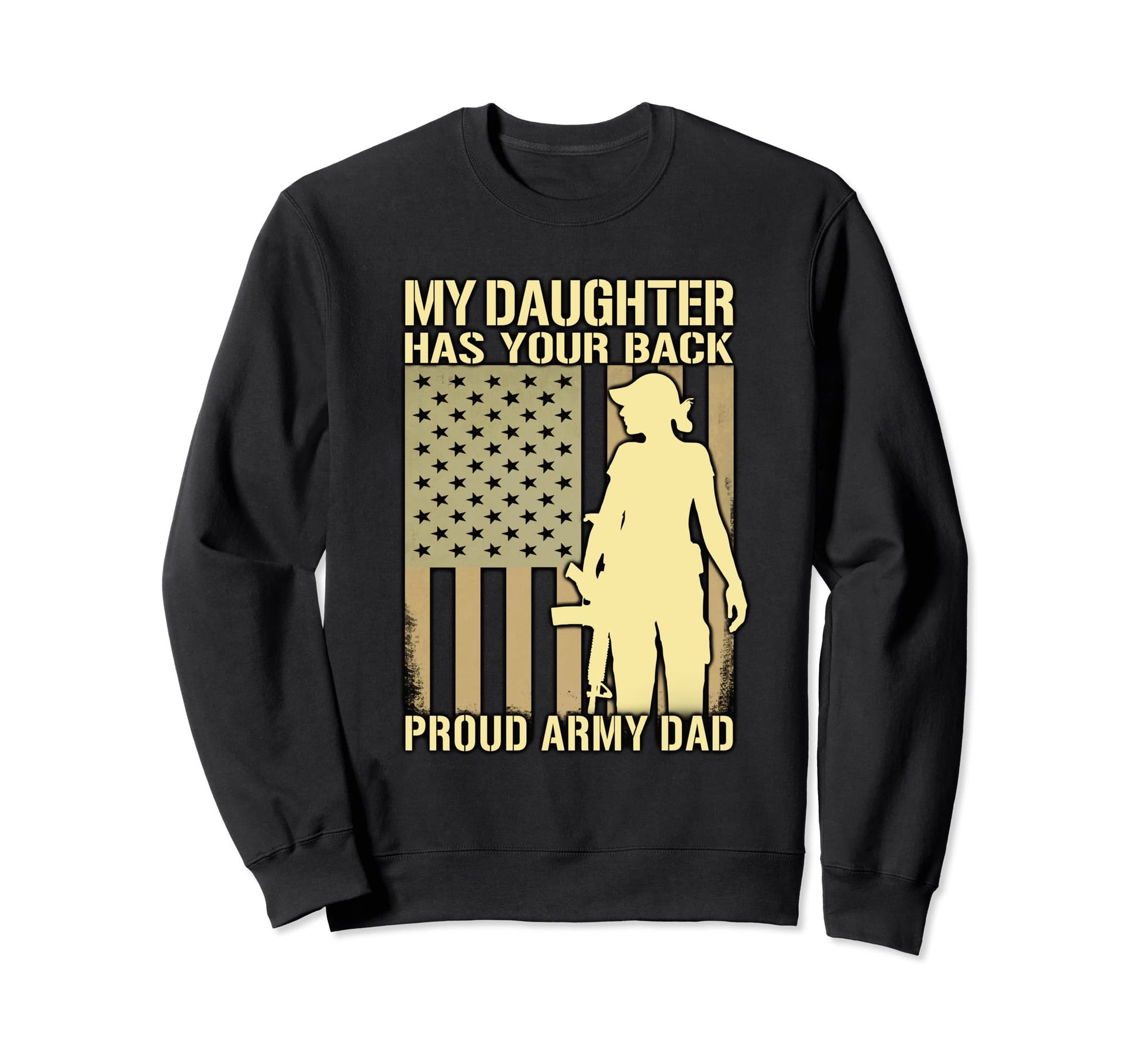 My Daughter Has Your Back Proud Sweatshirt - Aesthetic Graphic for Adults - T-Shirt, Sweatshirt, Hoodie
