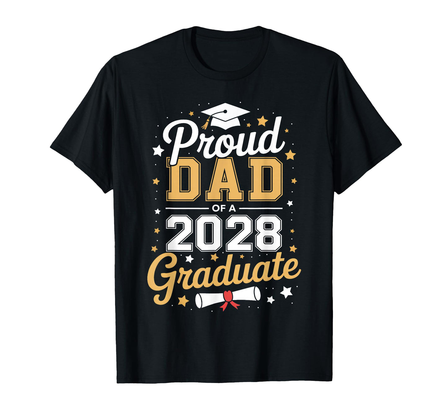 Proud Dad 2028 Graduate Dad Class 2028 T-Shirt - Trendy Graphic for Adults - T-Shirt, Sweatshirt, Hoodie