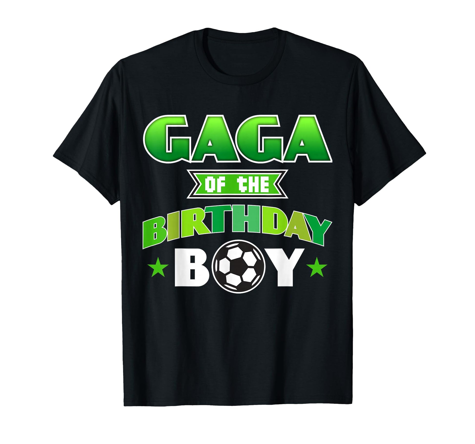 Gaga Birthday Soccer Party Family Love T-Shirt - Novelty Apparel Men Women - T-Shirt, Sweatshirt, Hoodie