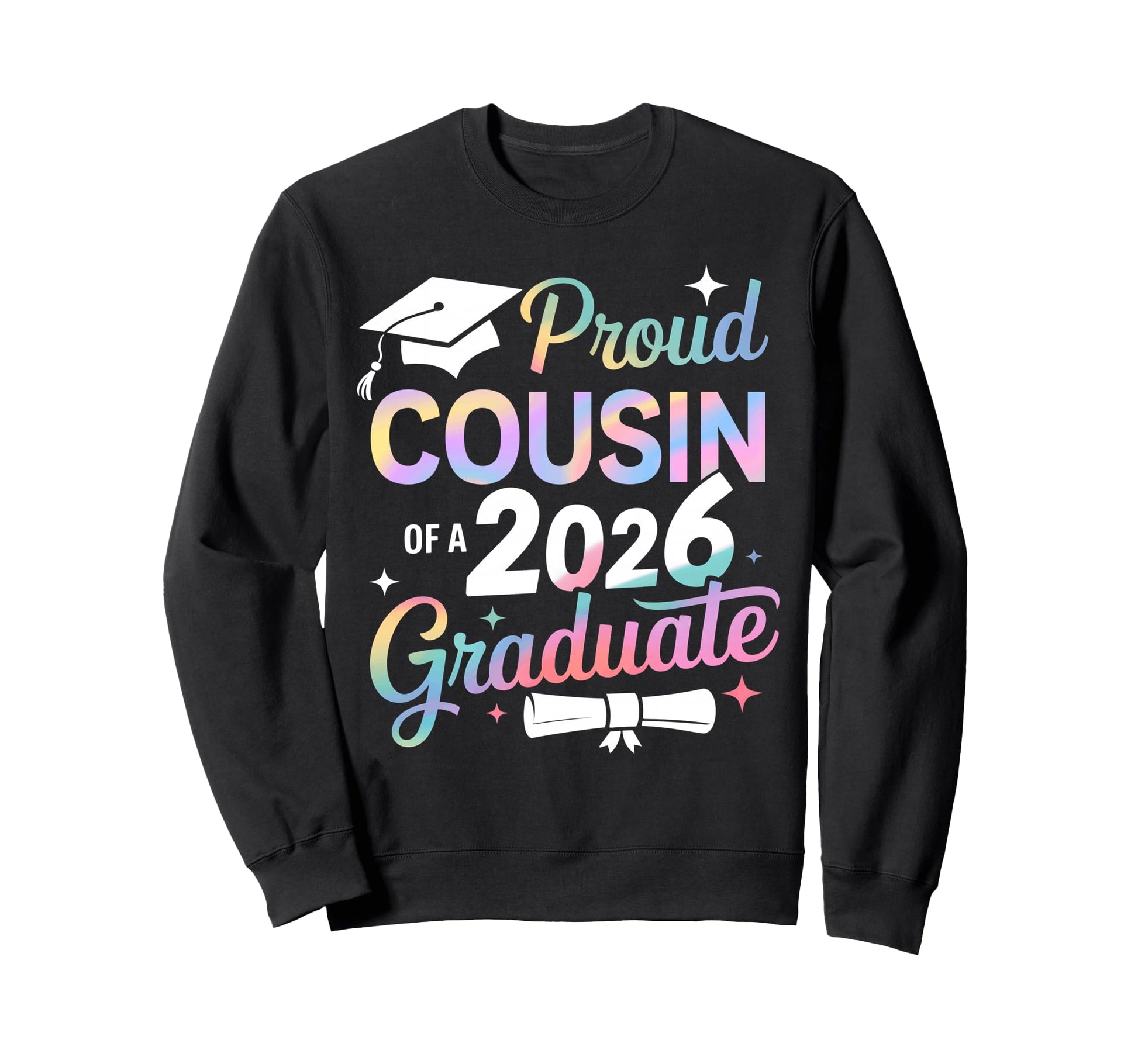 Proud Cousin Class 2026 Graduate Sweatshirt - Aesthetic Graphic Unisex - T-Shirt, Sweatshirt, Hoodie