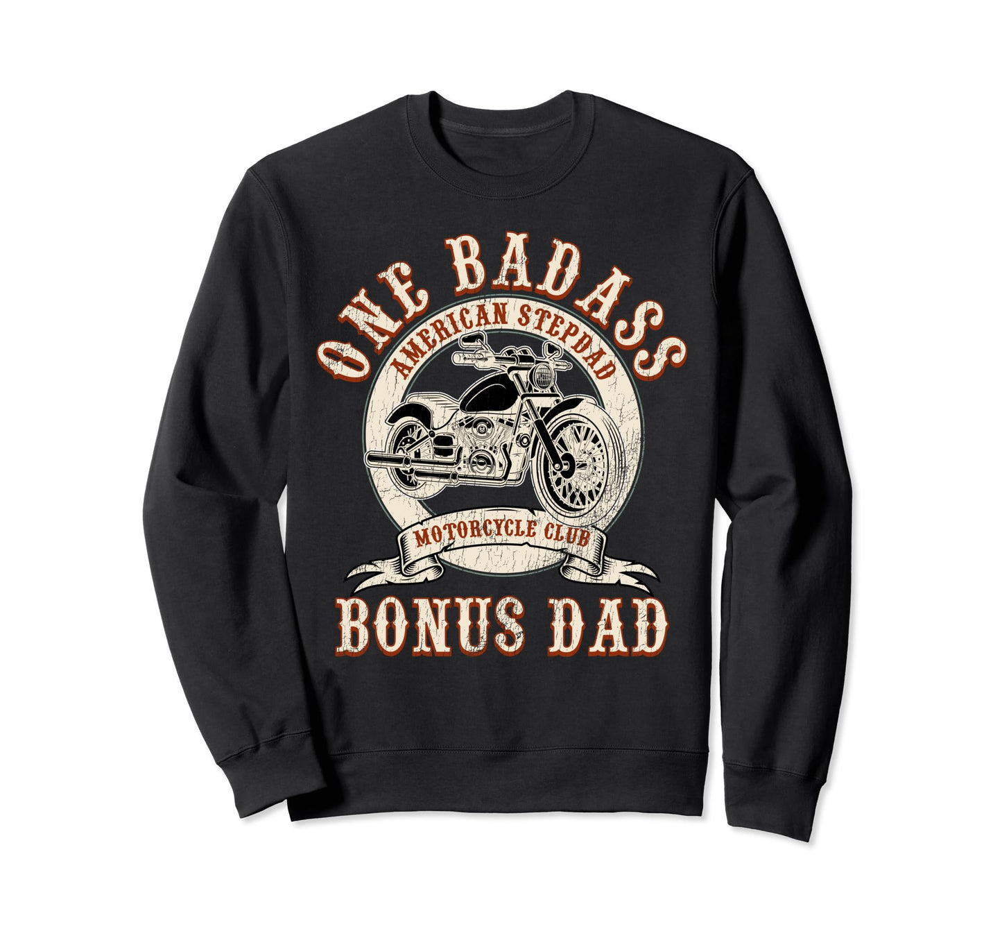 Fathers Day Stepdad One Badass Sweatshirt - Streetwear Style for Adults - T-Shirt, Sweatshirt, Hoodie