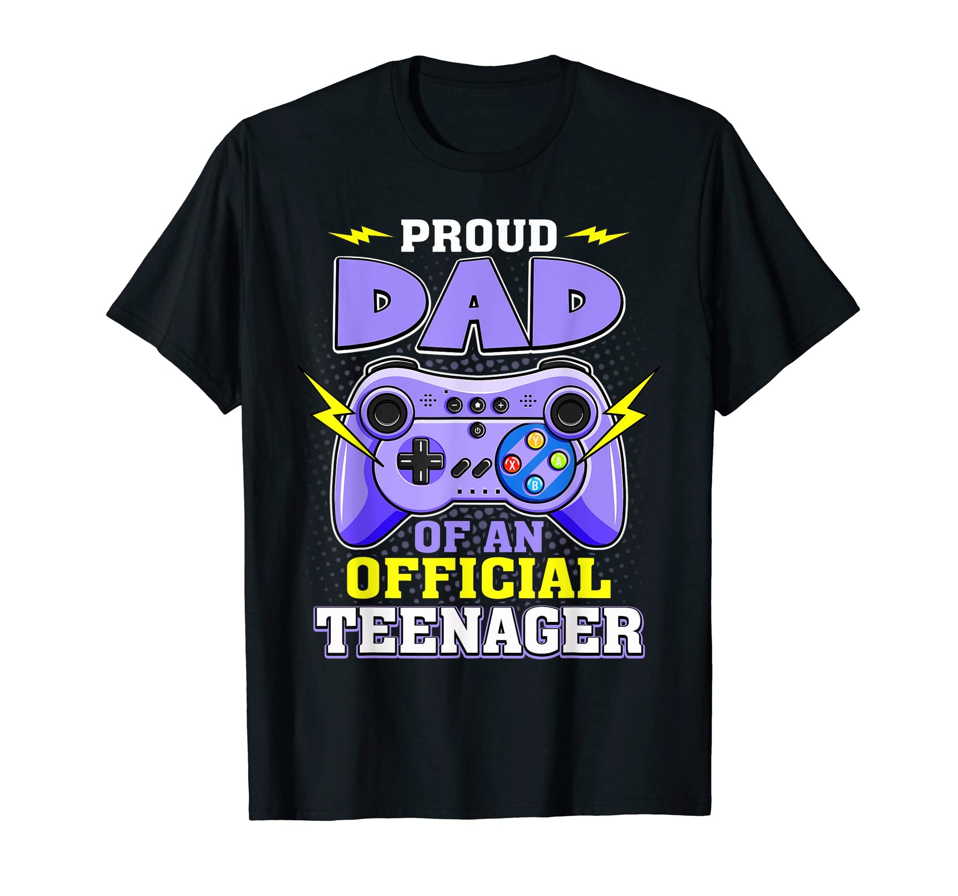 13Th Birthday Proud Dad Teenager T-Shirt - Fun Novelty Design Men Women - T-Shirt, Sweatshirt, Hoodie