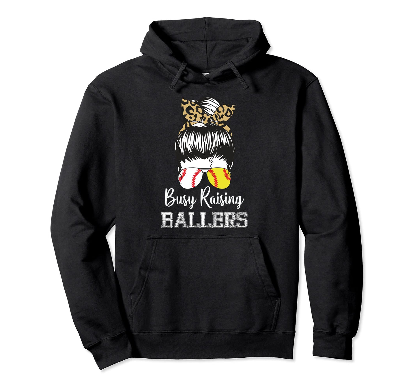Busy Raising Ballers Funny Softball Hoodie - Streetwear Style for Adults - T-Shirt, Sweatshirt, Hoodie