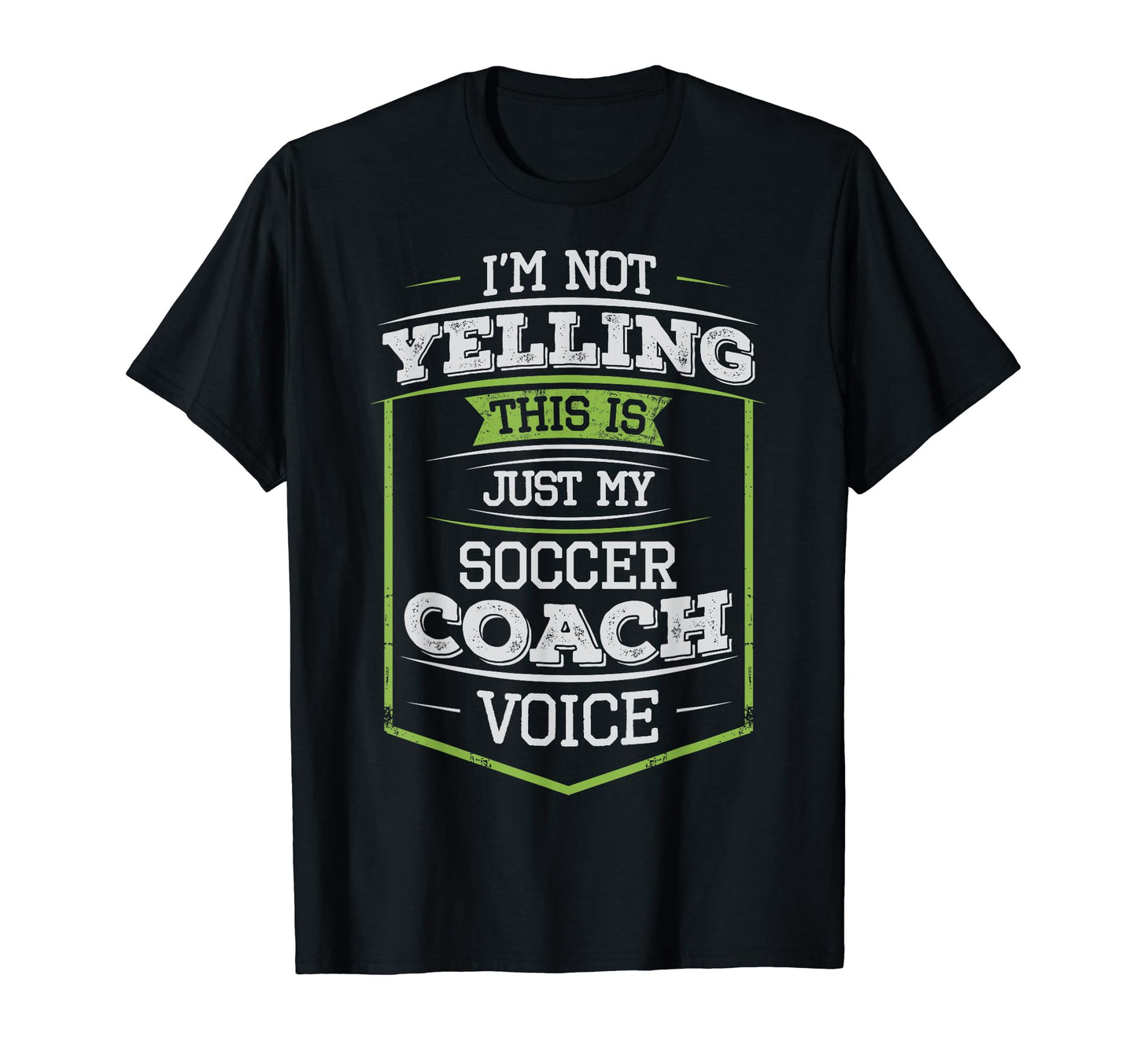 Im Not Yelling This Is Just My T-Shirt - Aesthetic Graphic Men Women - T-Shirt, Sweatshirt, Hoodie