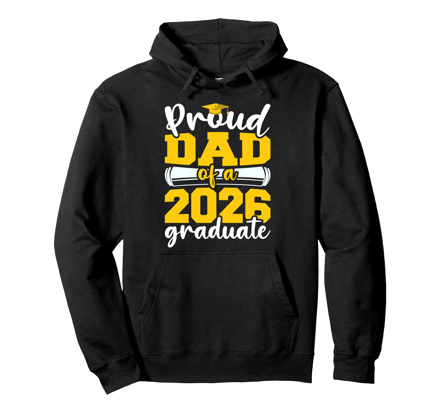 Proud Dad 2026 Graduate Senior Hoodie - Aesthetic Graphic for Adults - T-Shirt, Sweatshirt, Hoodie