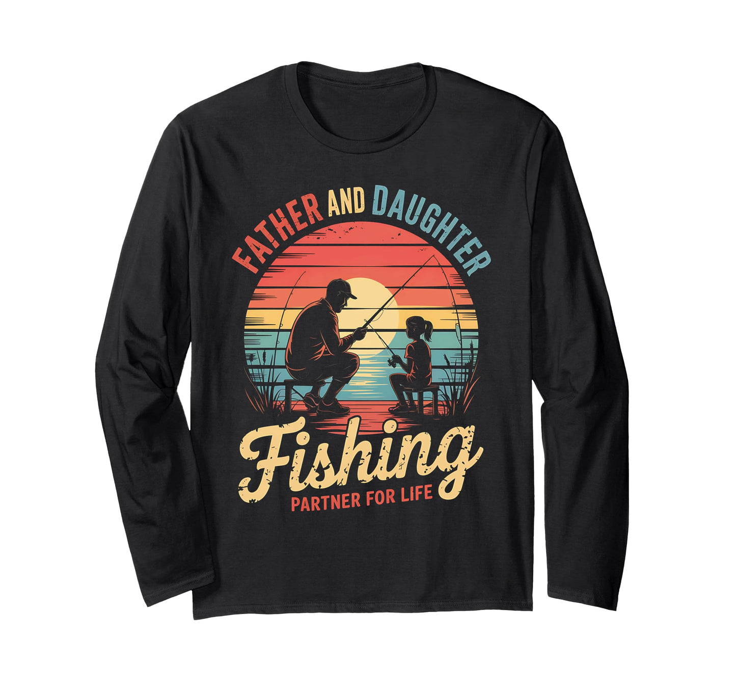 Father Daughter Fishing Partner Sweatshirt - Streetwear Style Men Women - T-Shirt, Sweatshirt, Hoodie