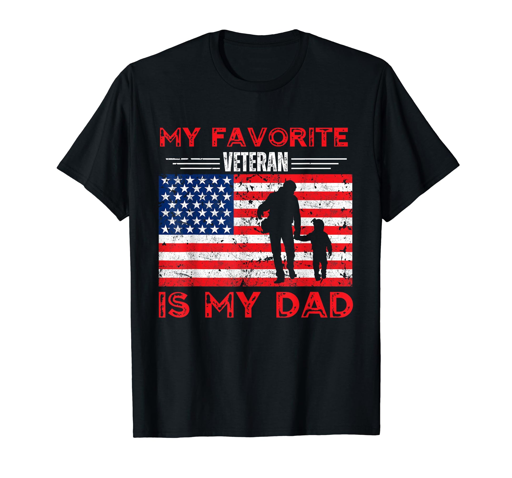 My Favorite Veteran Is My Dad T-Shirt - Aesthetic Graphic Unisex - T-Shirt, Sweatshirt, Hoodie
