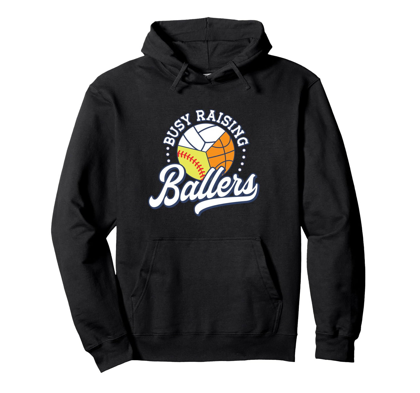 Busy Raising Ballers Volleyball Hoodie - Unique Graphic Men Women - T-Shirt, Sweatshirt, Hoodie