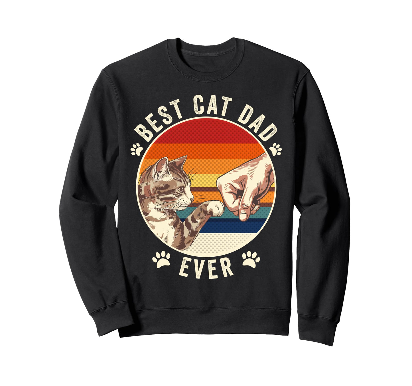 Best Cat Dad Ever Tees Funny Cat Sweatshirt - Aesthetic Graphic Men Women - T-Shirt, Sweatshirt, Hoodie