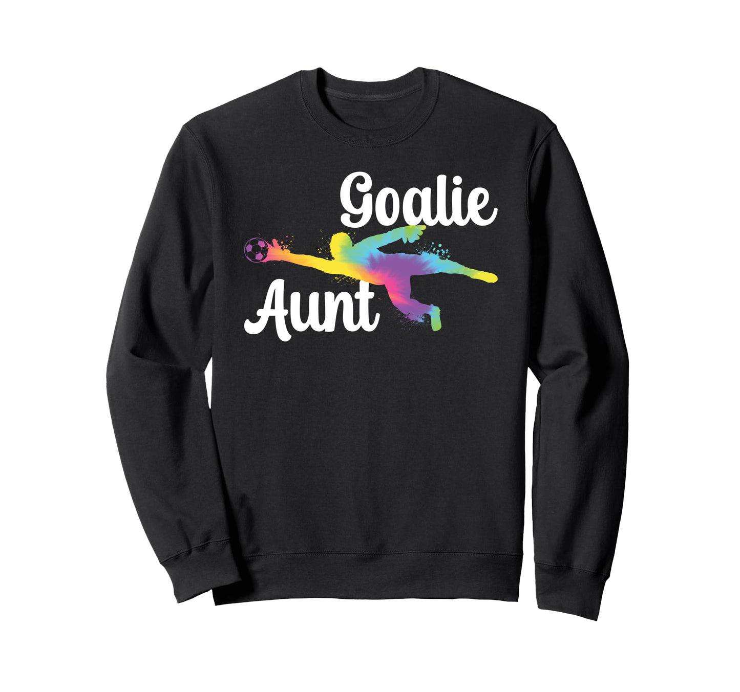 Soccer Goalie Aunt Soccer Keeper Auntie Sweatshirt - Unique Graphic Unisex - T-Shirt, Sweatshirt, Hoodie
