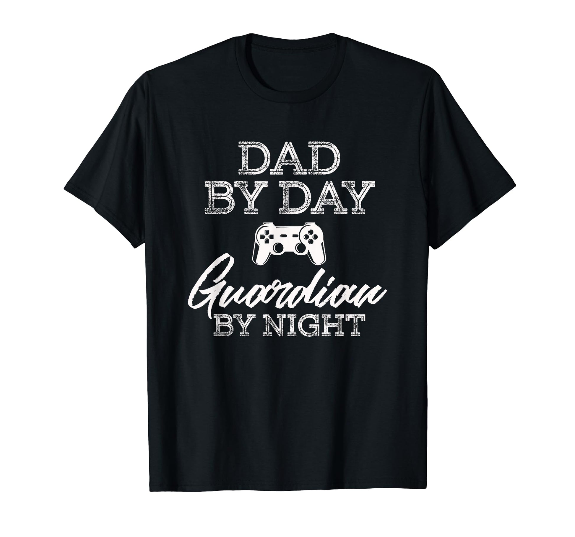 Mens Dad Day Guardian Night Gamer Gaming T-Shirt - Graphic Print Unisex - T-Shirt, Sweatshirt, Hoodie
