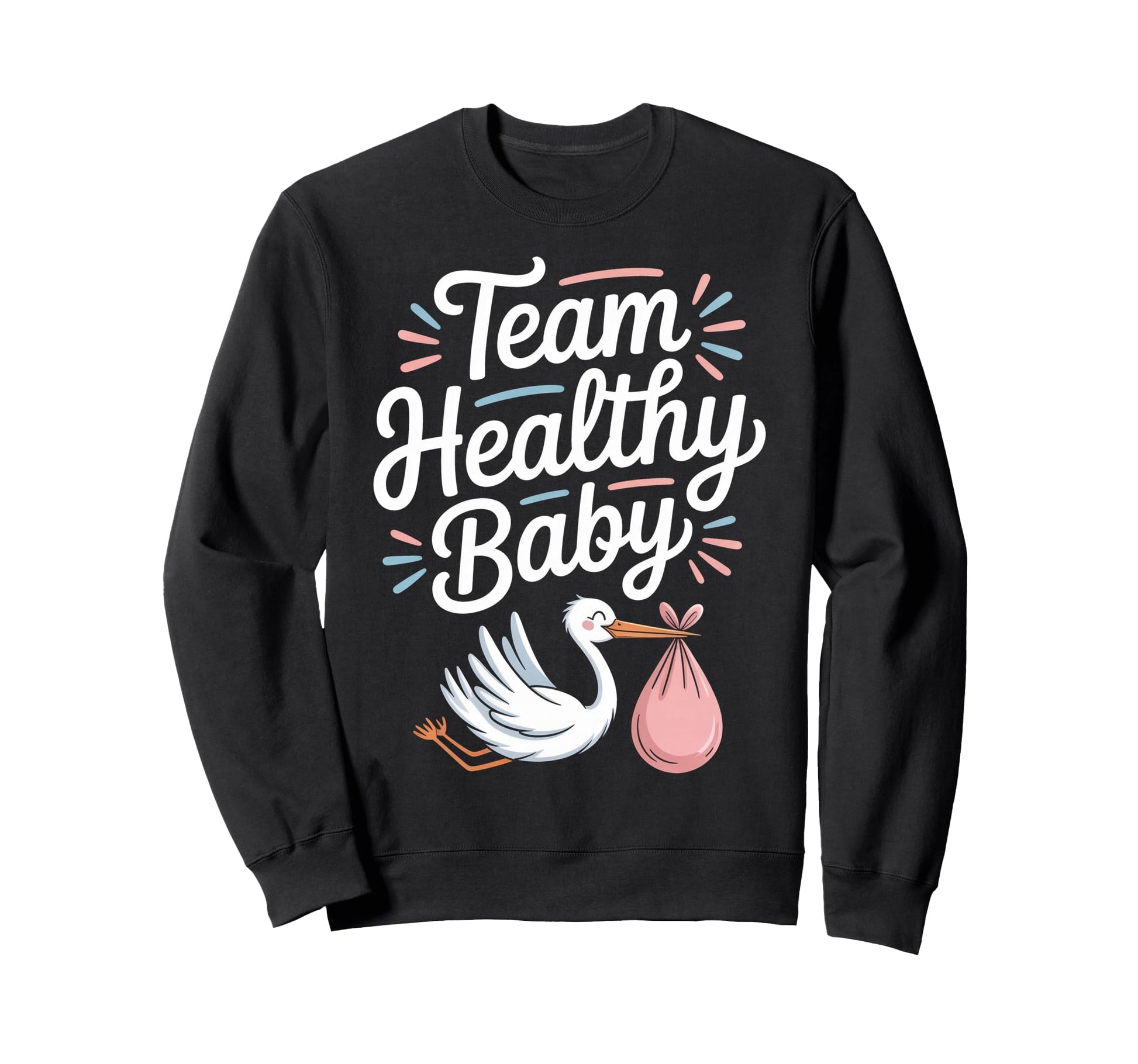 Gender Reveal Team Healthy Family Mom Sweatshirt - Custom Art Print Unisex - T-Shirt, Sweatshirt, Hoodie