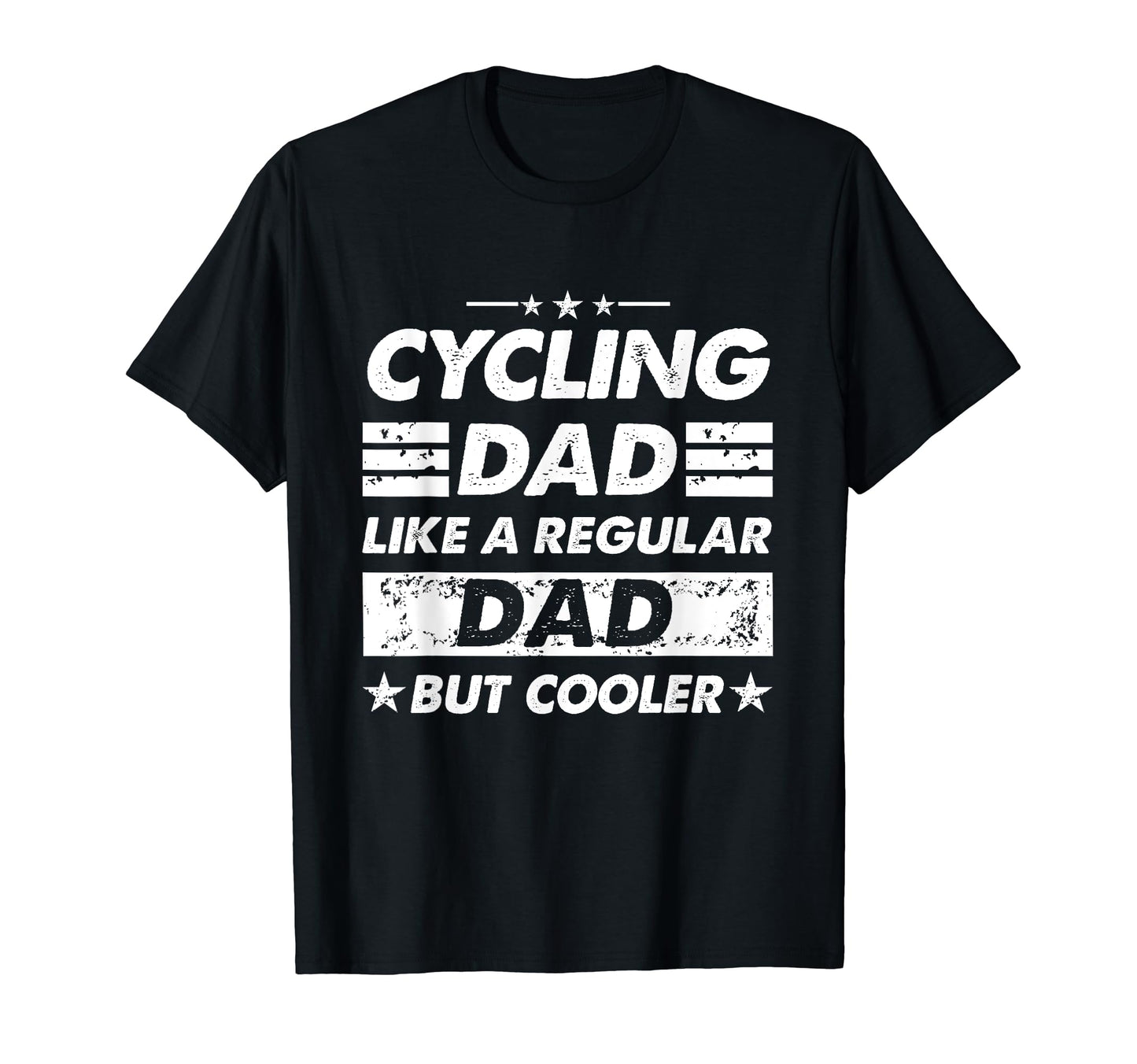Cycling Dad Like Regular Dad Funny T-Shirt - Custom Art Print Unisex - T-Shirt, Sweatshirt, Hoodie