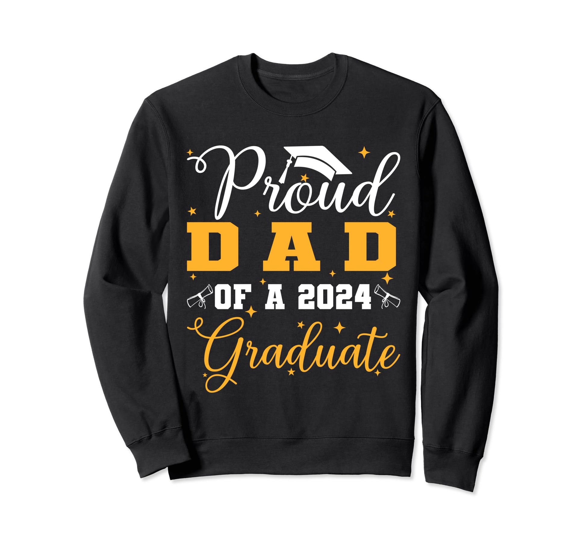 Proud Dad Class 2024 Graduate Senior Sweatshirt - Graphic Print Men Women - T-Shirt, Sweatshirt, Hoodie