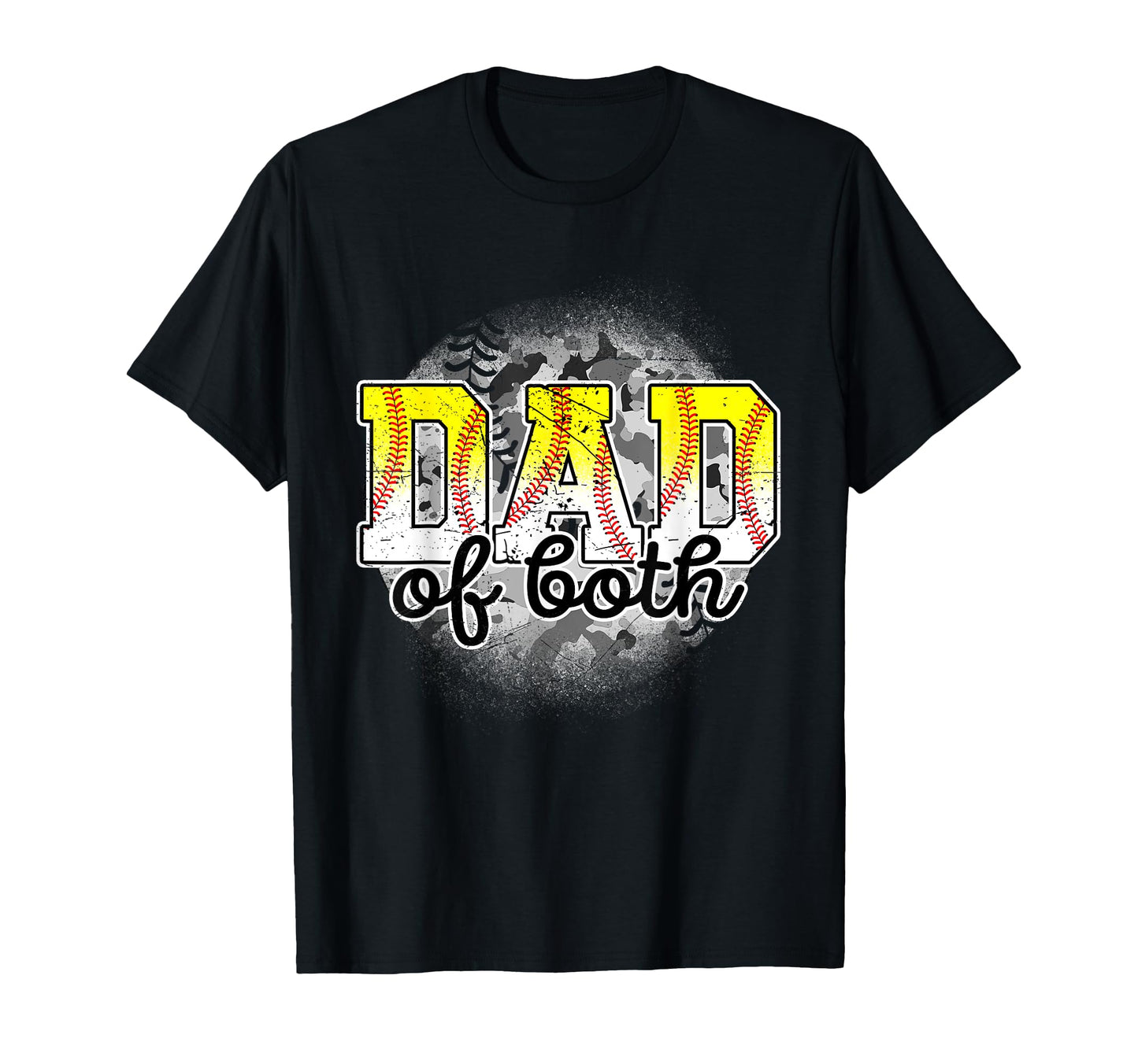 Dad Both Baseball Softball Fathers T-Shirt - Streetwear Style Men Women - T-Shirt, Sweatshirt, Hoodie