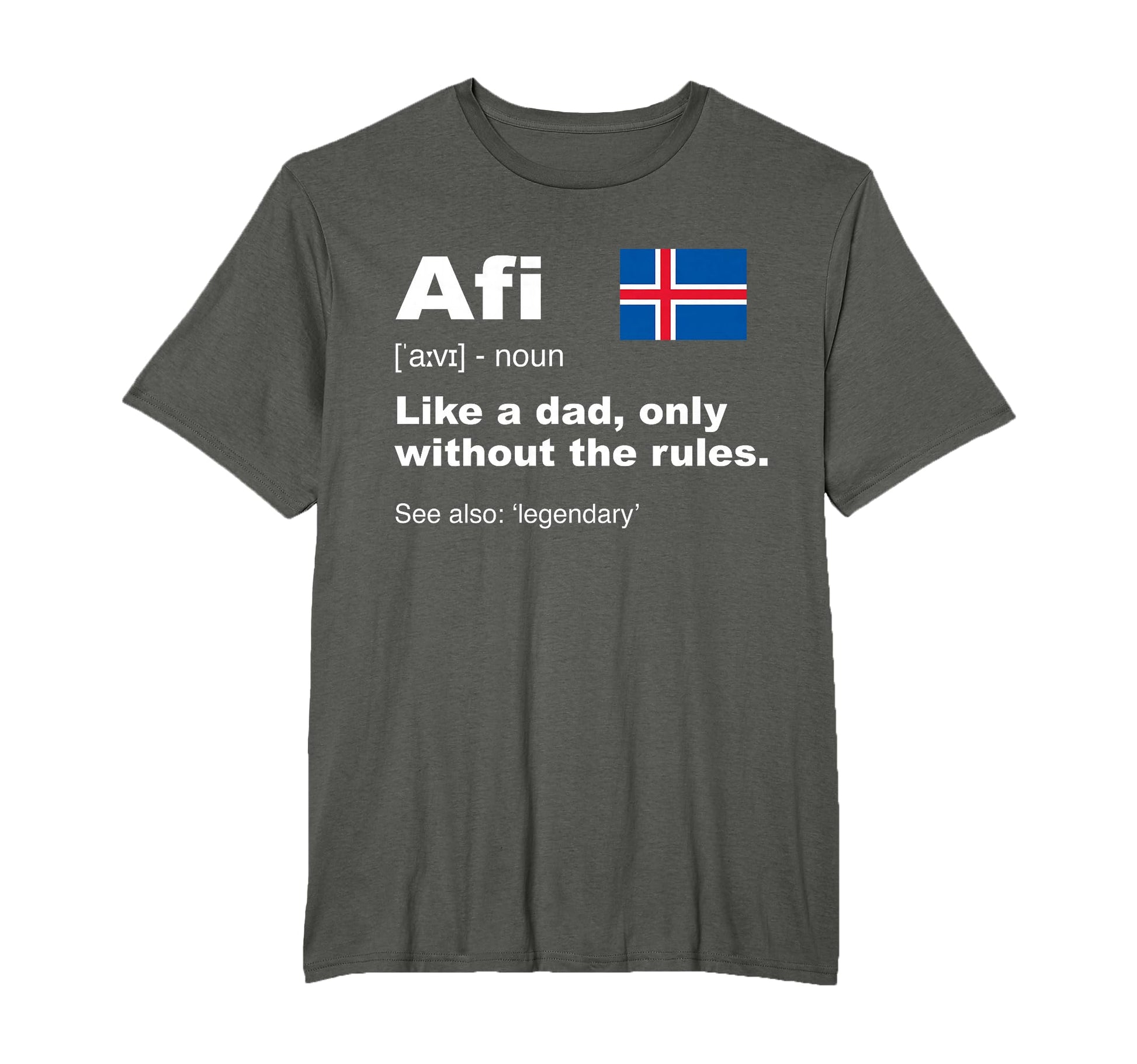 Definition Afi Funny Icelandic Grandpa T-Shirt - Trendy Graphic Unisex - T-Shirt, Sweatshirt, Hoodie