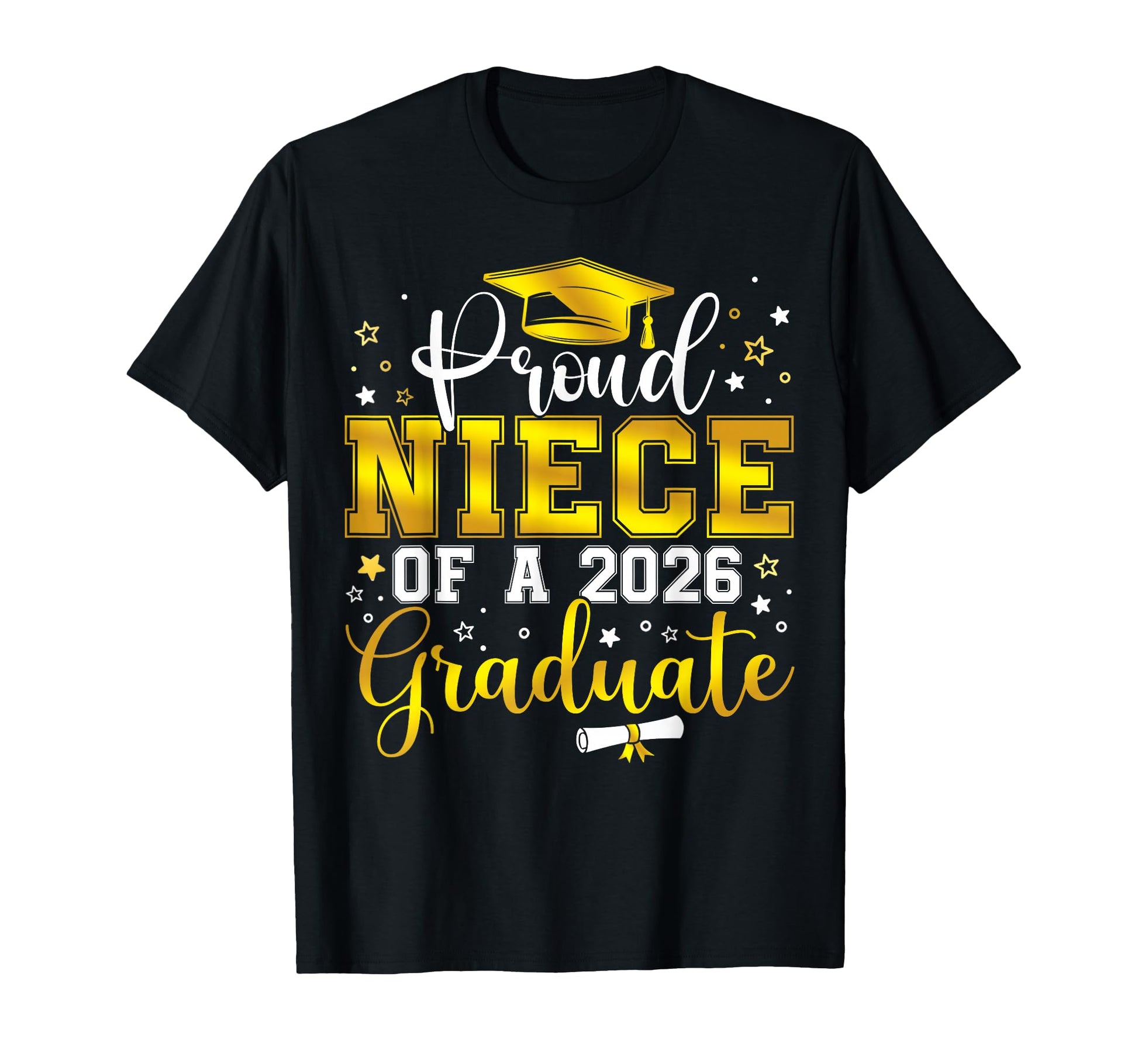 Proud Niece Class 2026 Graduate Senior T-Shirt - Fun Novelty Design Unisex - T-Shirt, Sweatshirt, Hoodie