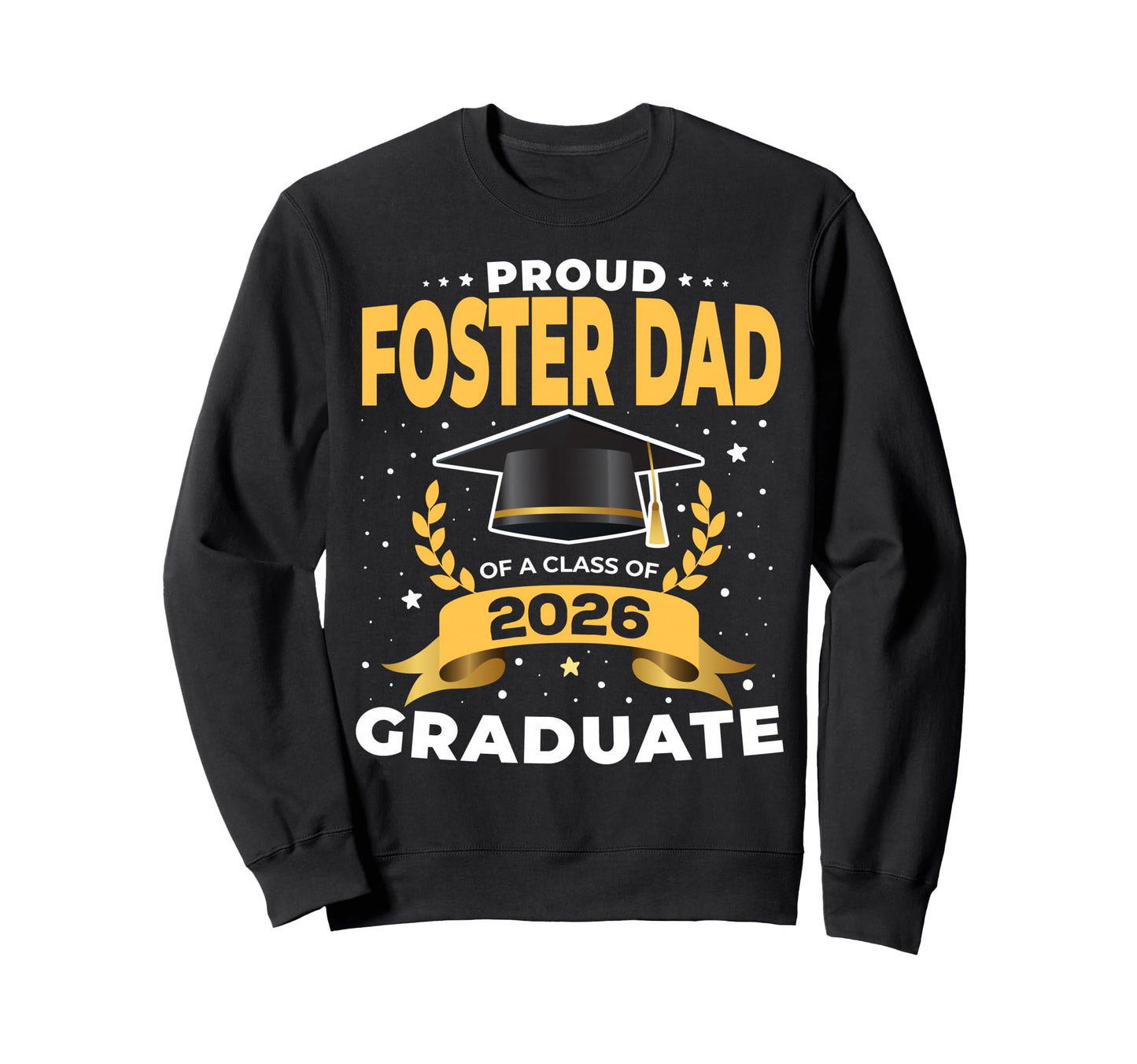 Proud Foster Dad Class 2026 Sweatshirt - Minimalist Print Men Women - T-Shirt, Sweatshirt, Hoodie