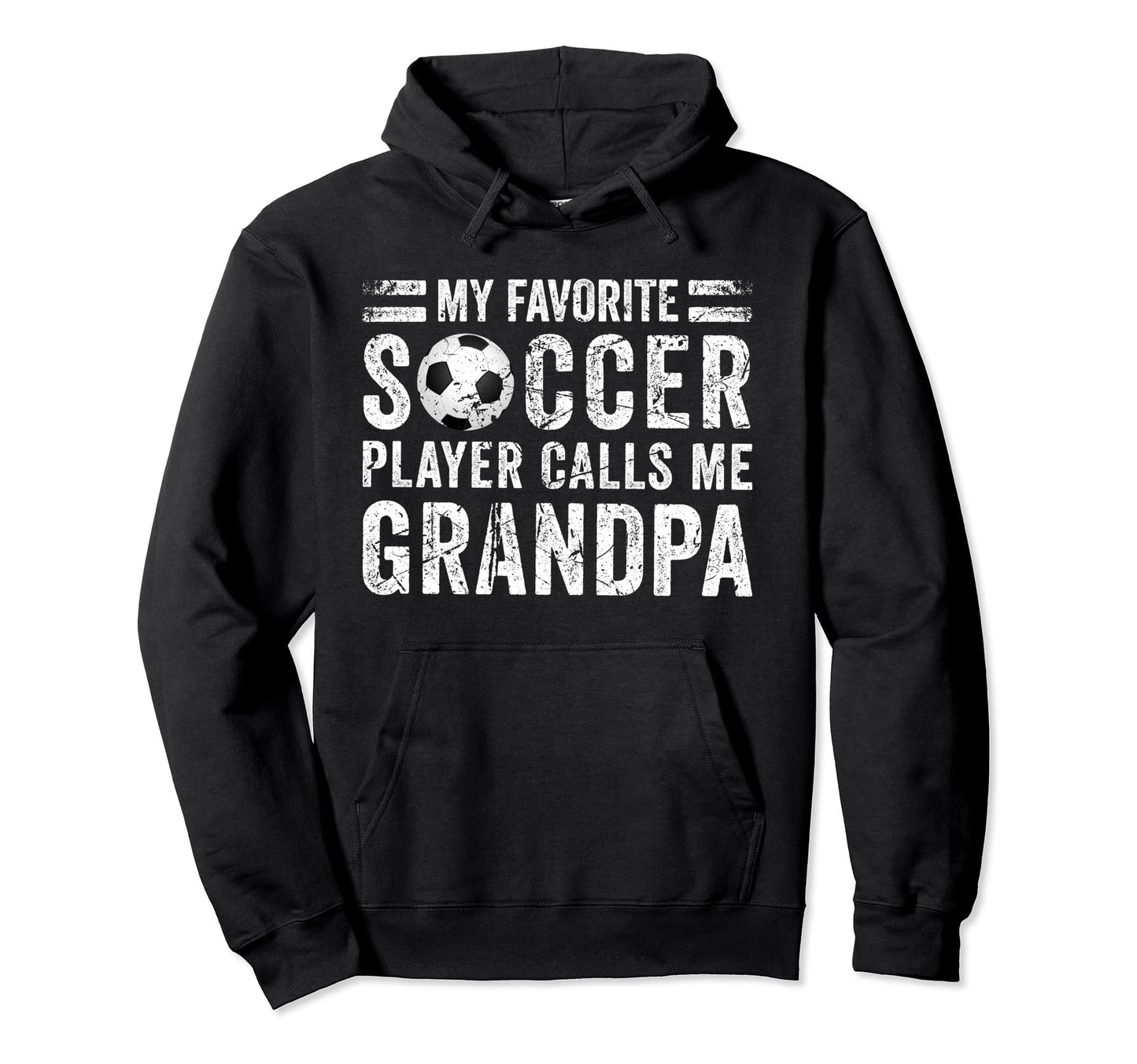 My Favorite Soccer Player Calls Me Hoodie - Streetwear Style Unisex - T-Shirt, Sweatshirt, Hoodie