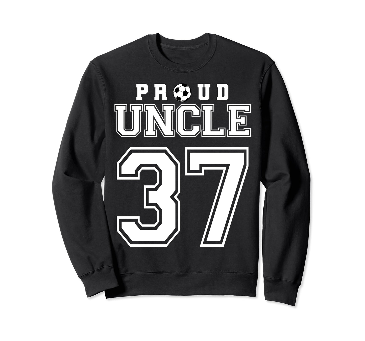 Number 37 Custom Proud Soccer Sweatshirt - Novelty Apparel for Adults - T-Shirt, Sweatshirt, Hoodie