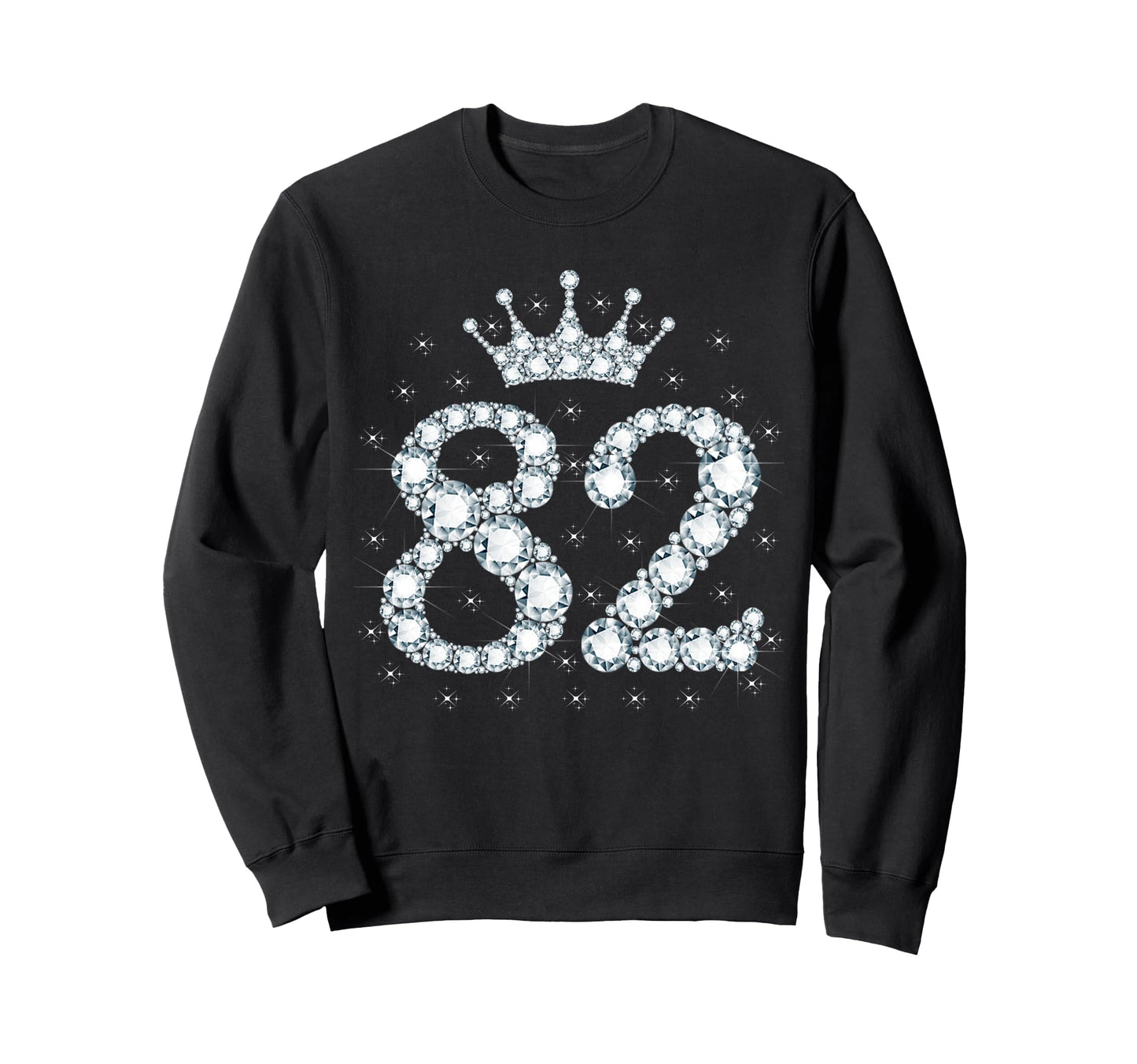 82 Crown 82 Years Old Happy 82Nd Sweatshirt - Streetwear Style for Adults - T-Shirt, Sweatshirt, Hoodie
