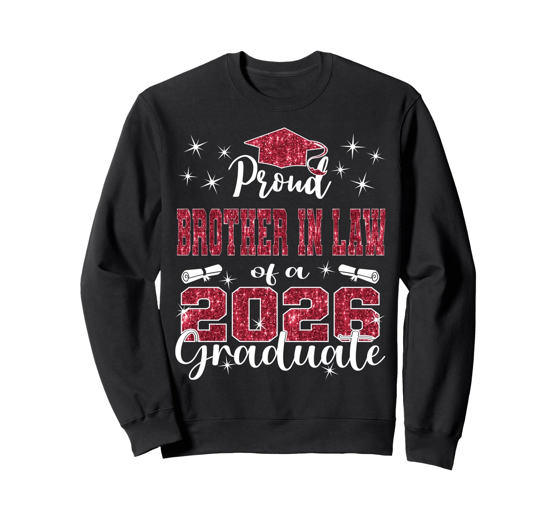 Super Proud Brother Law 2026 Sweatshirt - Novelty Apparel Men Women - T-Shirt, Sweatshirt, Hoodie