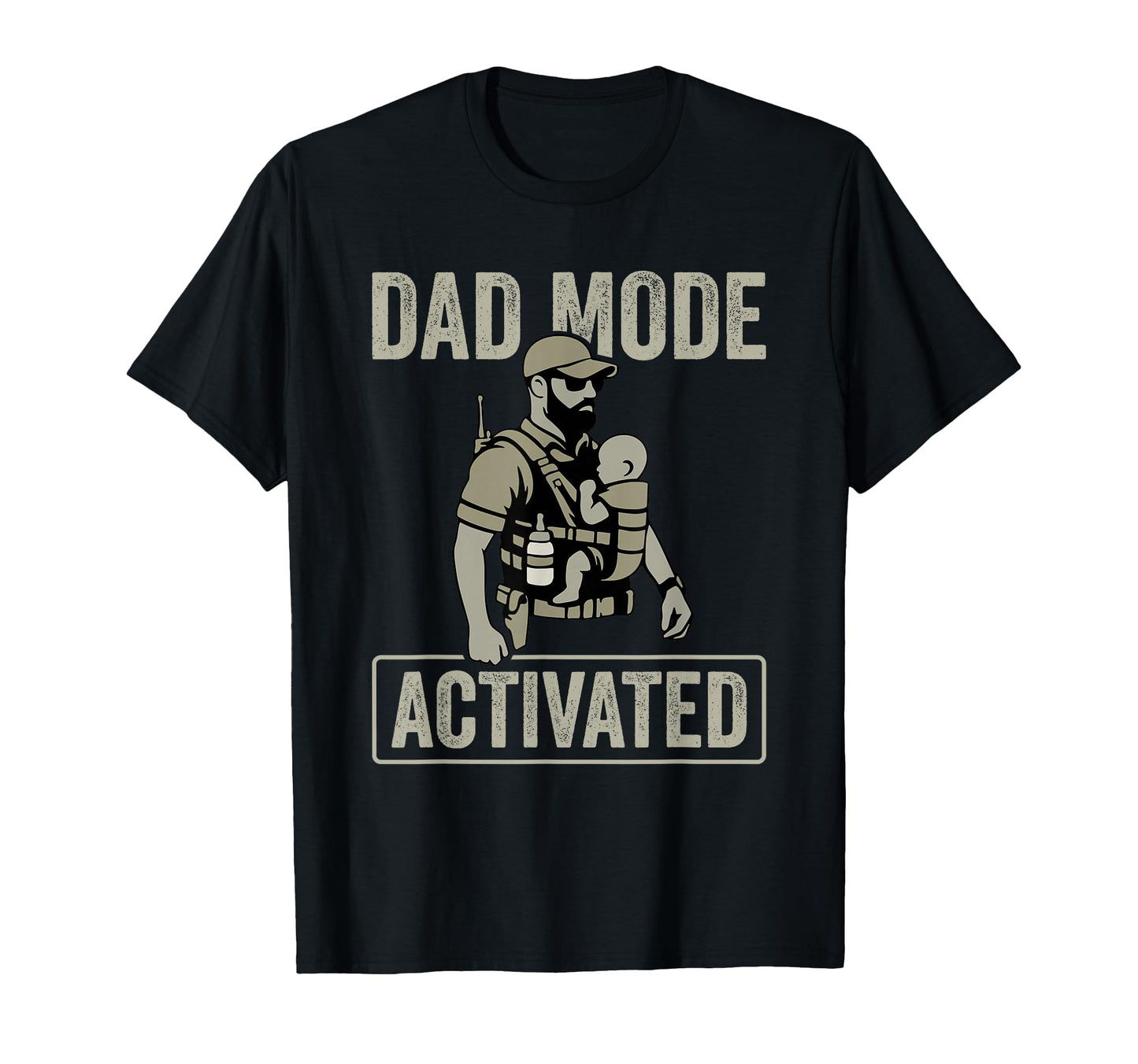 Dad Mode Activated Tactical Carrier T-Shirt - Fun Novelty Design Unisex - T-Shirt, Sweatshirt, Hoodie