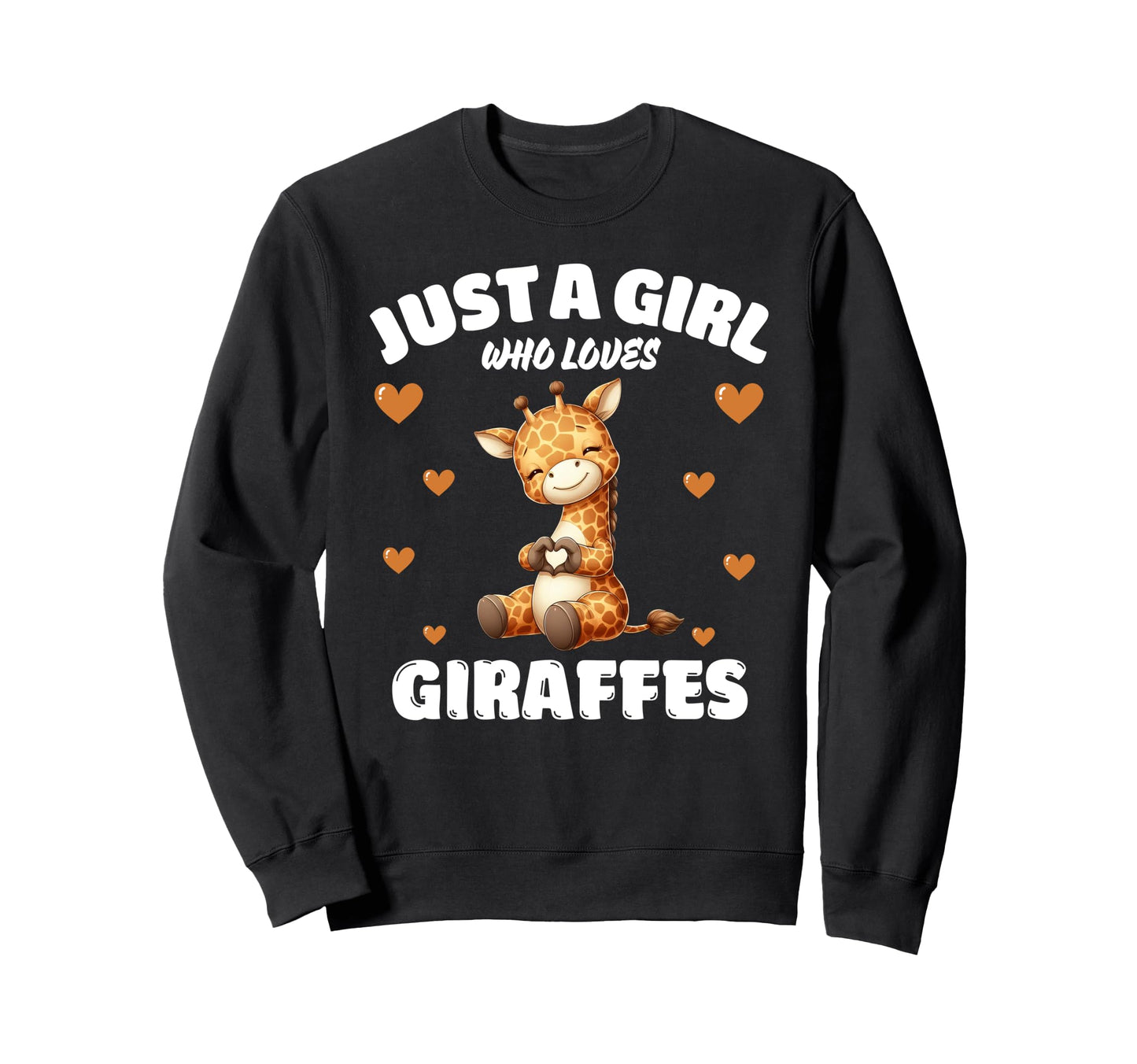 Just Who Loves Giraffes Giraffe Sweatshirt - Aesthetic Graphic Unisex - T-Shirt, Sweatshirt, Hoodie