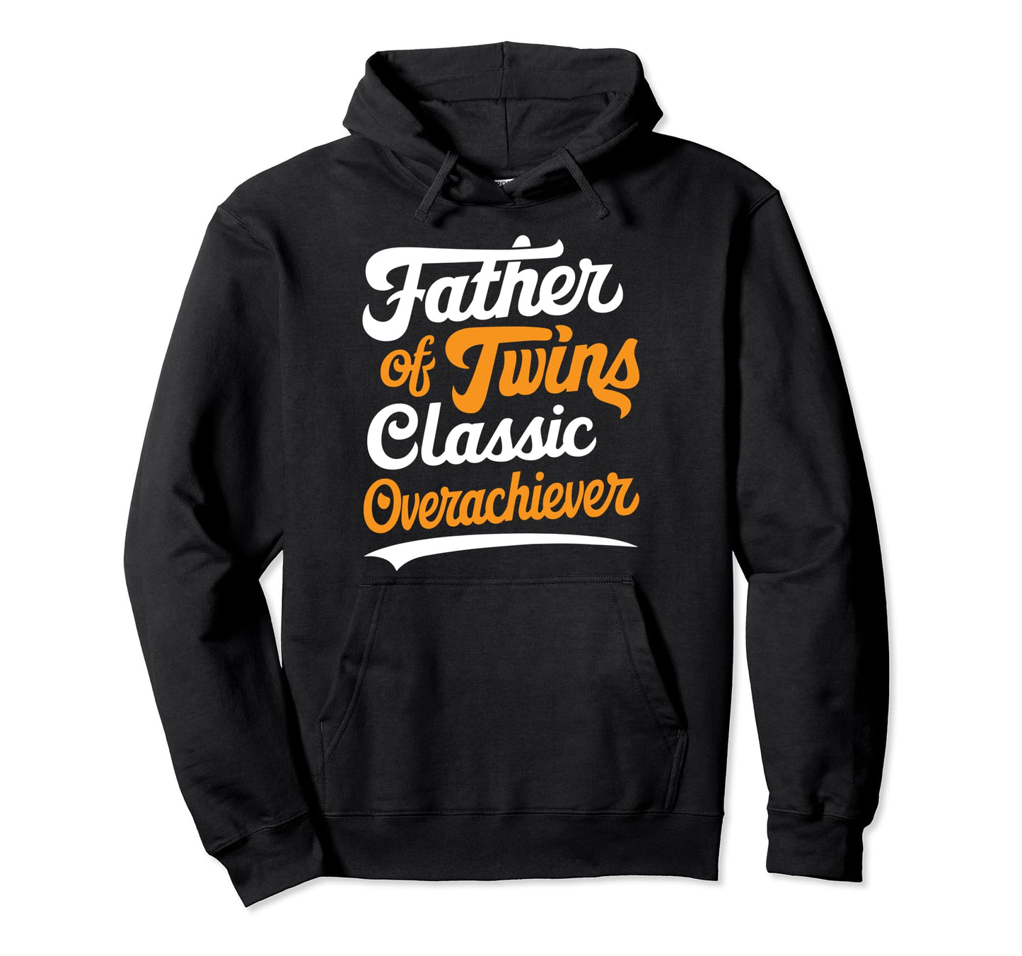 Twin Dad Novelty Funny Daddy Fathers Day Hoodie - Unique Graphic for Adults - T-Shirt, Sweatshirt, Hoodie