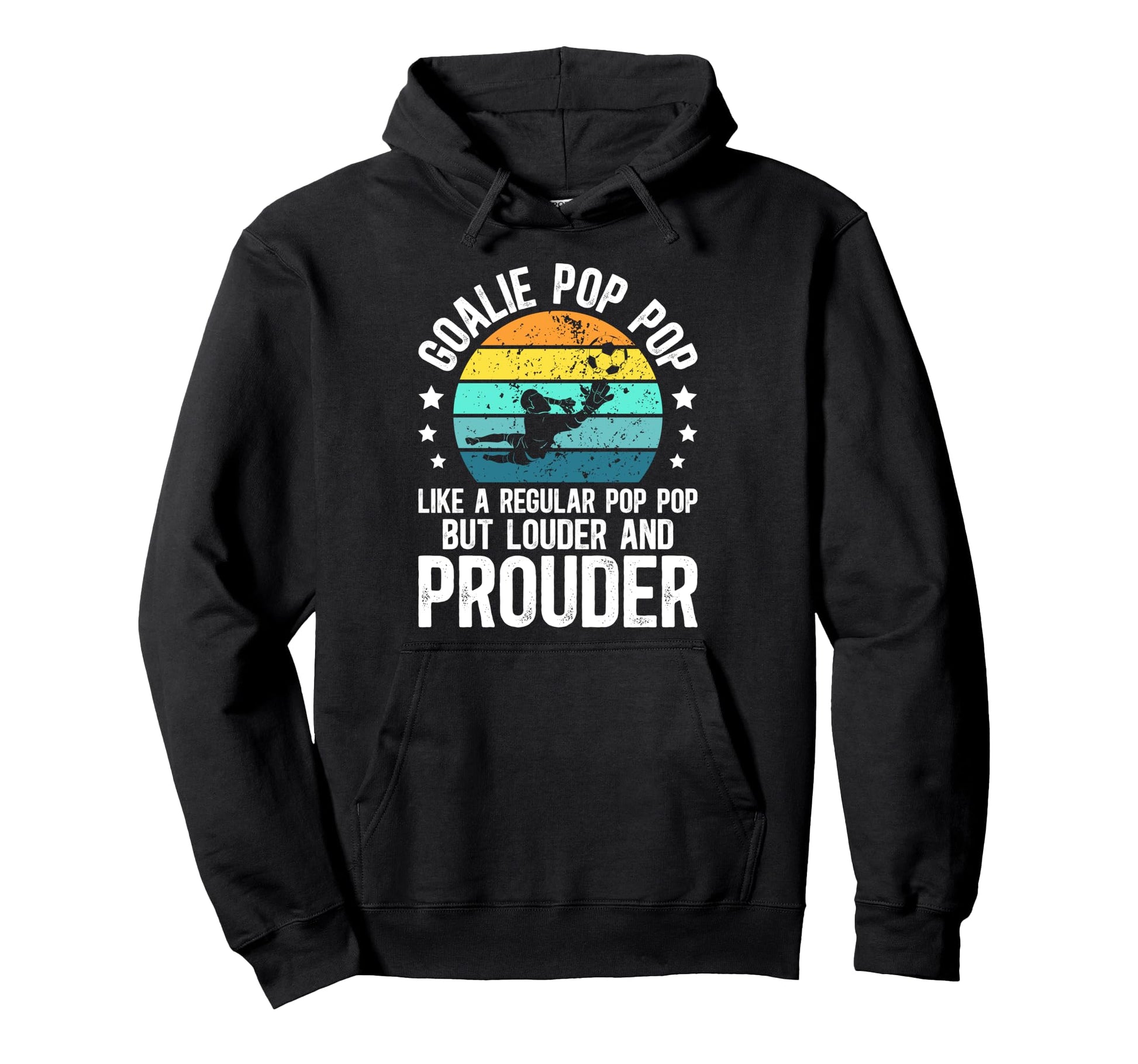 Soccer Goalie Pop Pop Definition Soccer Hoodie - Unique Graphic Men Women - T-Shirt, Sweatshirt, Hoodie
