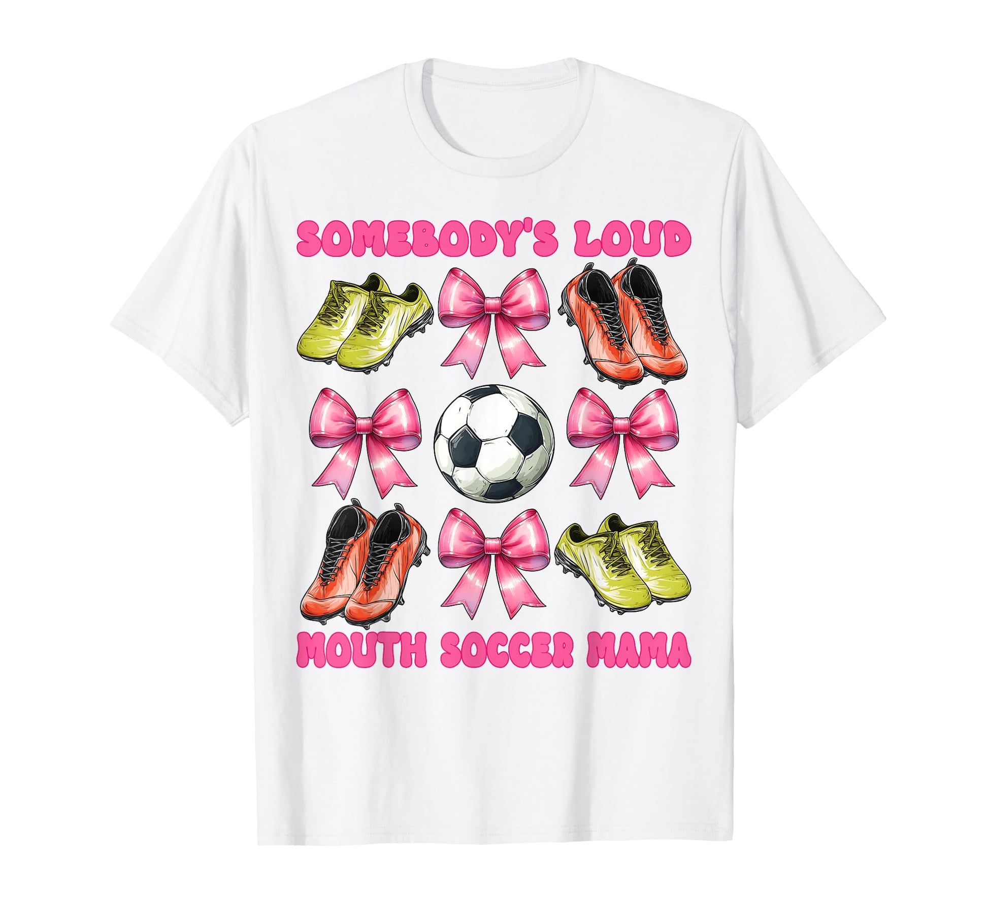 Somebodys Loud Mouth Soccer Mama Mom T-Shirt - Trendy Graphic for Adults - T-Shirt, Sweatshirt, Hoodie