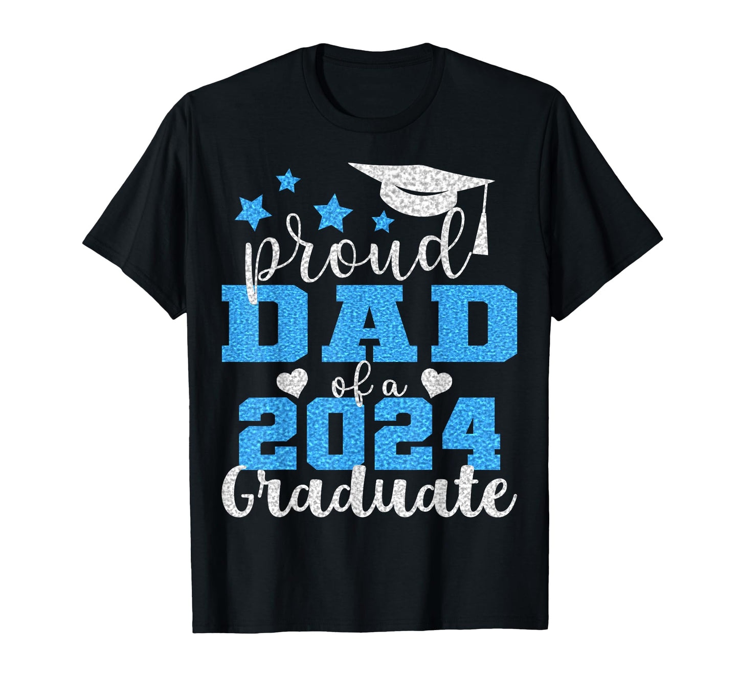 Super Proud Dad 2024 Graduate Awesome T-Shirt - Novelty Apparel for Adults - T-Shirt, Sweatshirt, Hoodie
