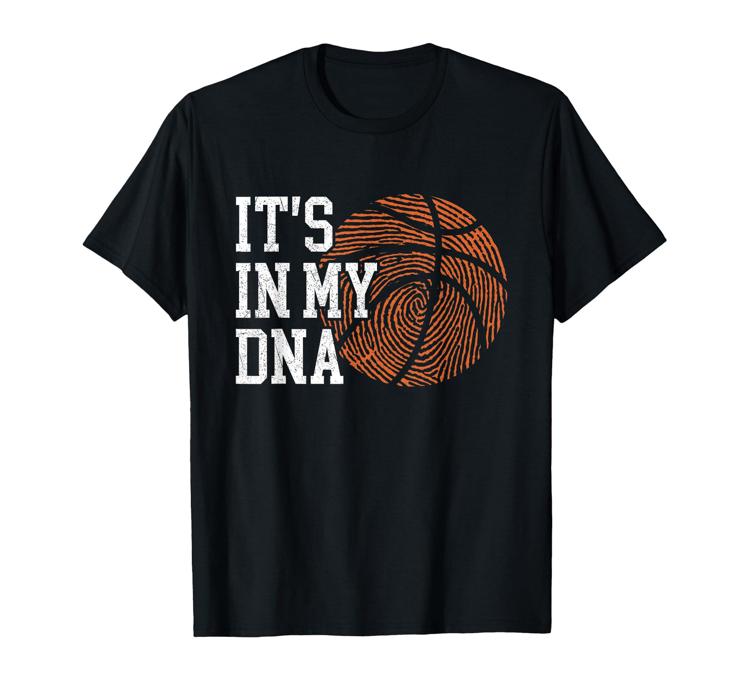 Its My Dna Basketball Player Fan T-Shirt - Trendy Graphic for Adults - T-Shirt, Sweatshirt, Hoodie