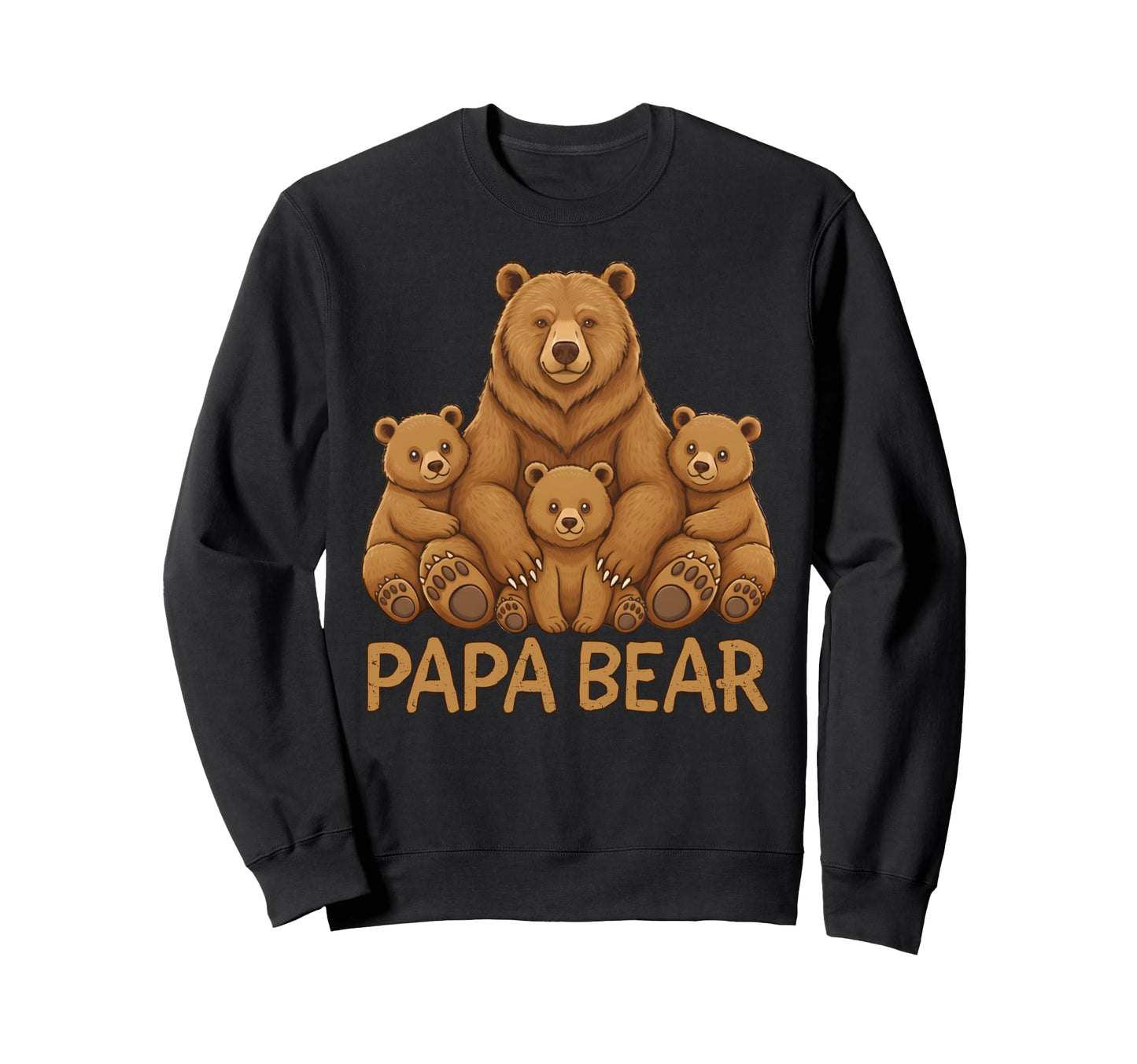 Papa Bear Three Cubs Family Sweatshirt - Novelty Apparel for Adults - T-Shirt, Sweatshirt, Hoodie