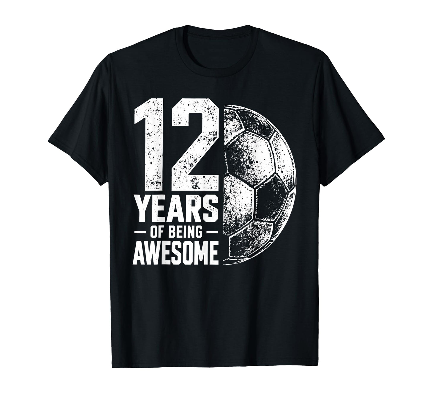 12 Years Being Awesome Soccer 12Th T-Shirt - Trendy Graphic for Adults - T-Shirt, Sweatshirt, Hoodie