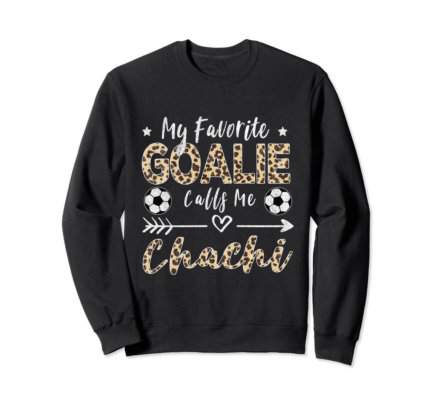My Favorite Goalie Calls Me Sweatshirt - Aesthetic Graphic for Adults - T-Shirt, Sweatshirt, Hoodie