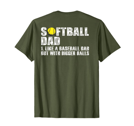 Back Softball Dad Like Baseball Dad T-Shirt - Unique Graphic for Adults - T-Shirt, Sweatshirt, Hoodie