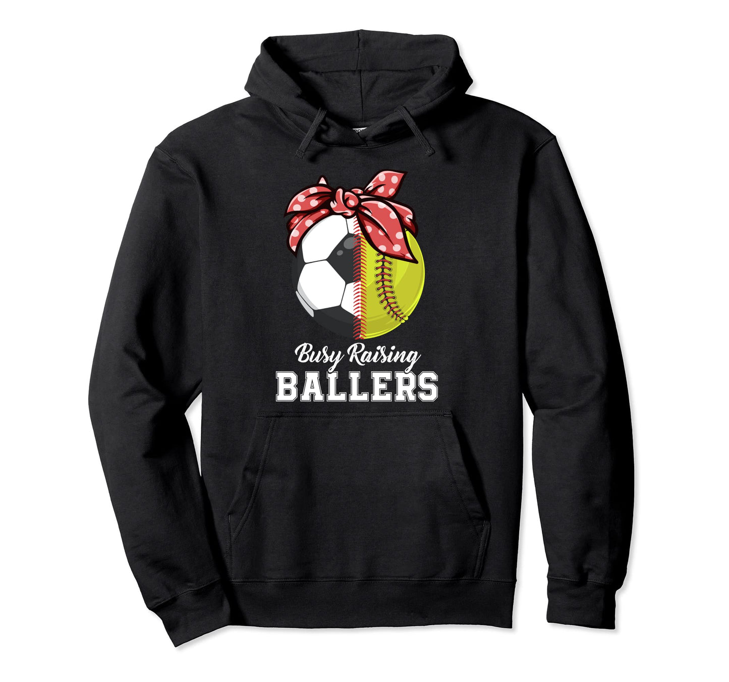 Funny Busy Raising Ballers Funny Softball Hoodie - Unique Graphic Unisex - T-Shirt, Sweatshirt, Hoodie