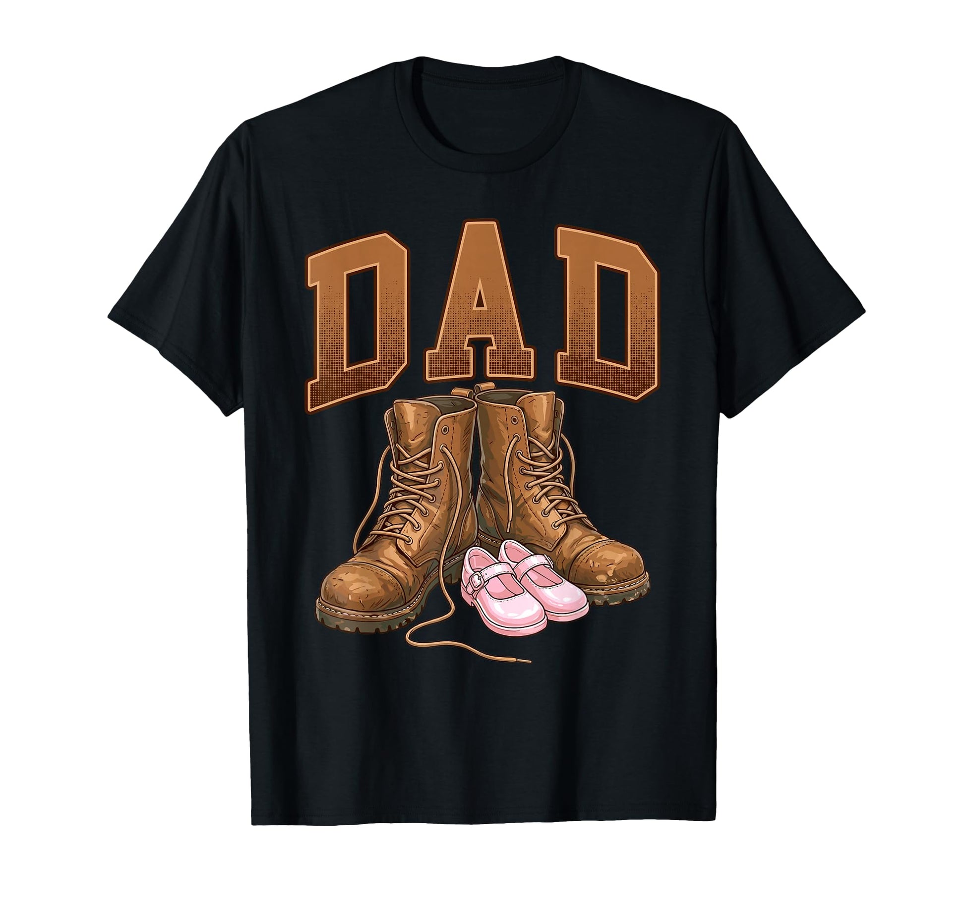 Dad Daughter Boots Father Proud Dad T-Shirt - Fun Novelty Design for Adults - T-Shirt, Sweatshirt, Hoodie