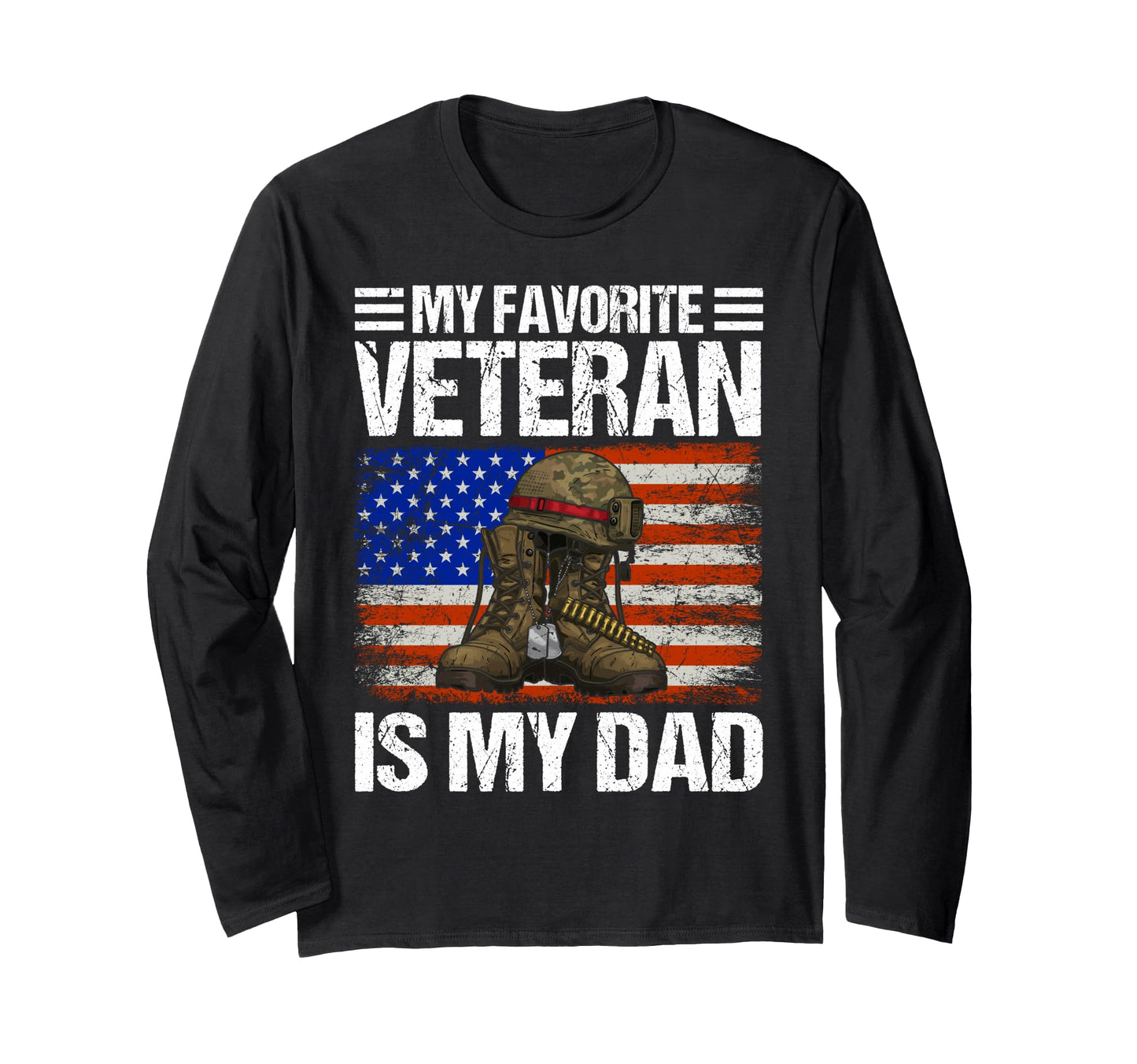 My Favorite Veteran Is My Dad Soldier Hoodie - Unique Graphic for Adults - T-Shirt, Sweatshirt, Hoodie