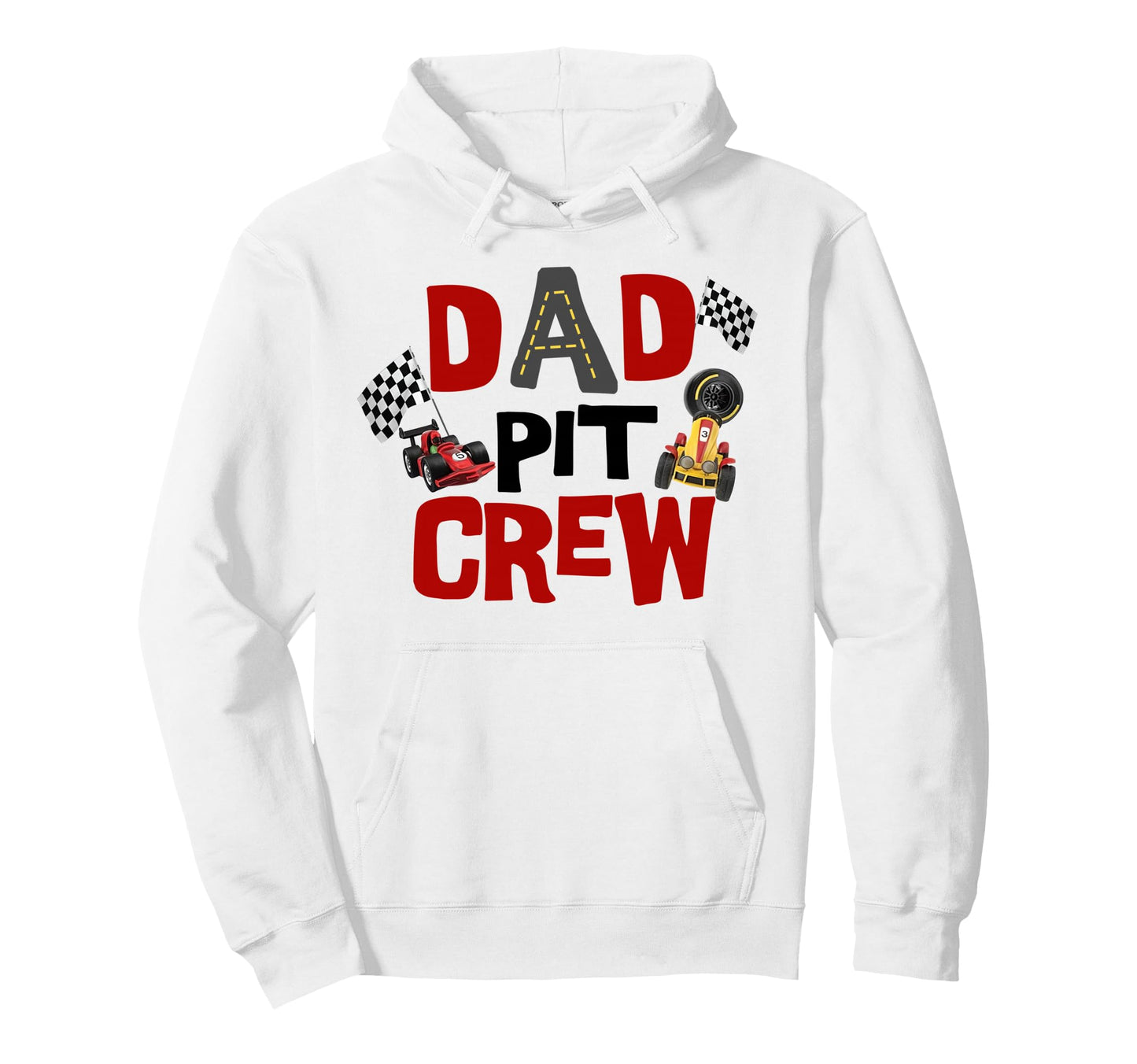 Race Car Pit Crew Dad Racing Birthday Hoodie - Fun Novelty Design Unisex - T-Shirt, Sweatshirt, Hoodie