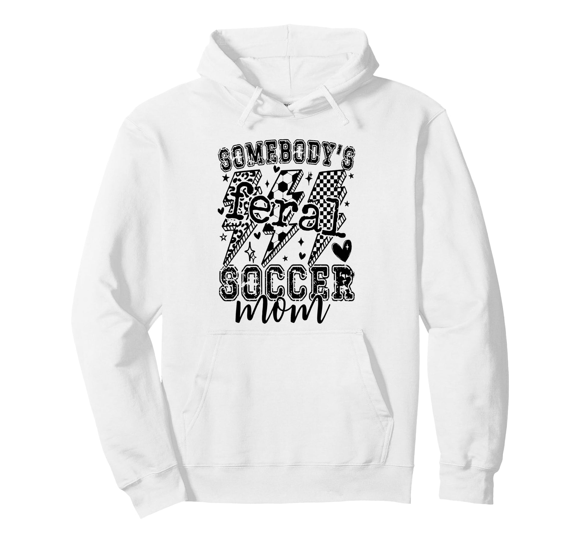 Feral Soccer Mom Hoodie - Custom Art Print Men Women - T-Shirt, Sweatshirt, Hoodie