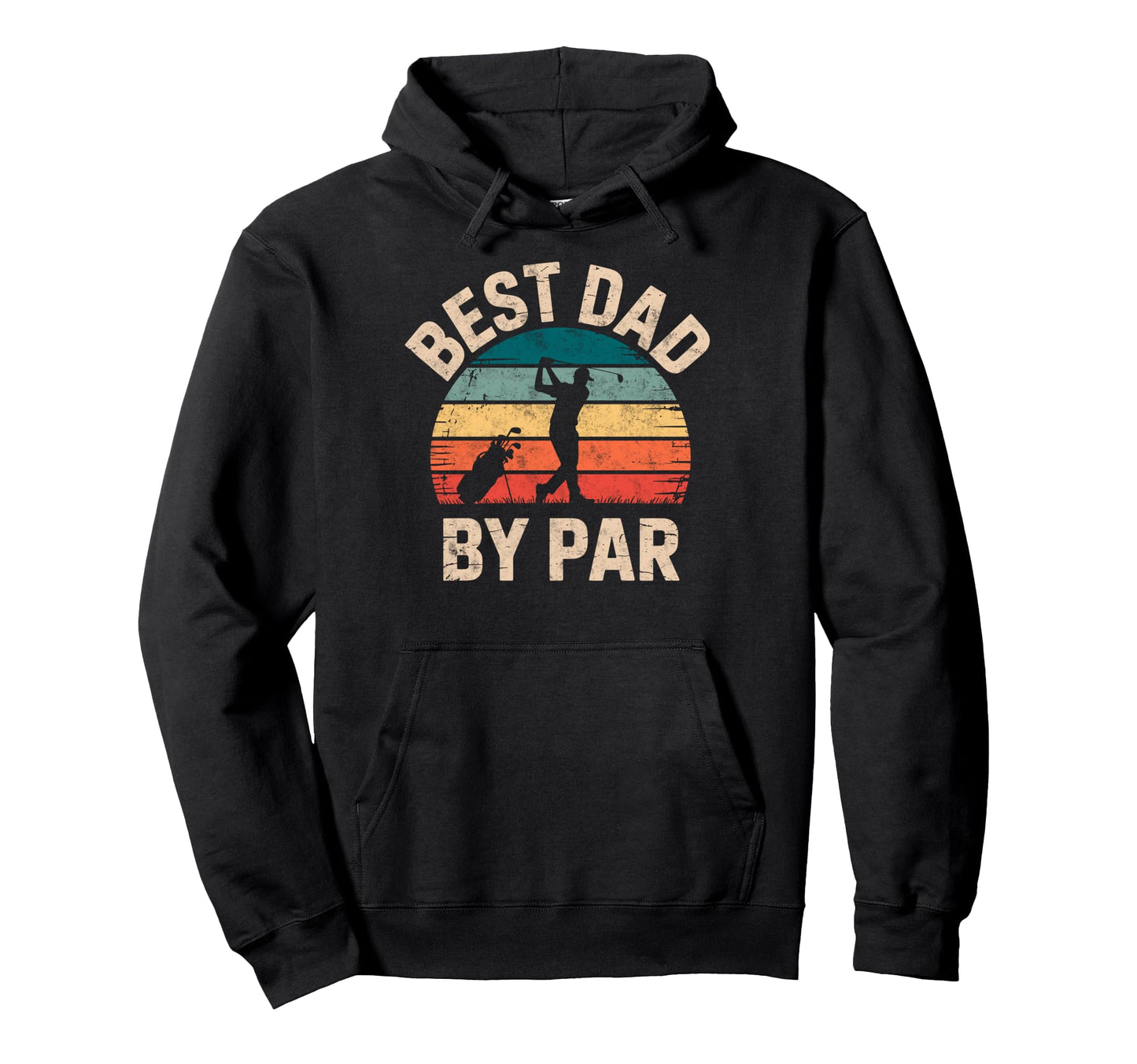 Golf Golfer Golfing Best Dad Par Golf Joke Hoodie - Graphic Print Men Women - T-Shirt, Sweatshirt, Hoodie