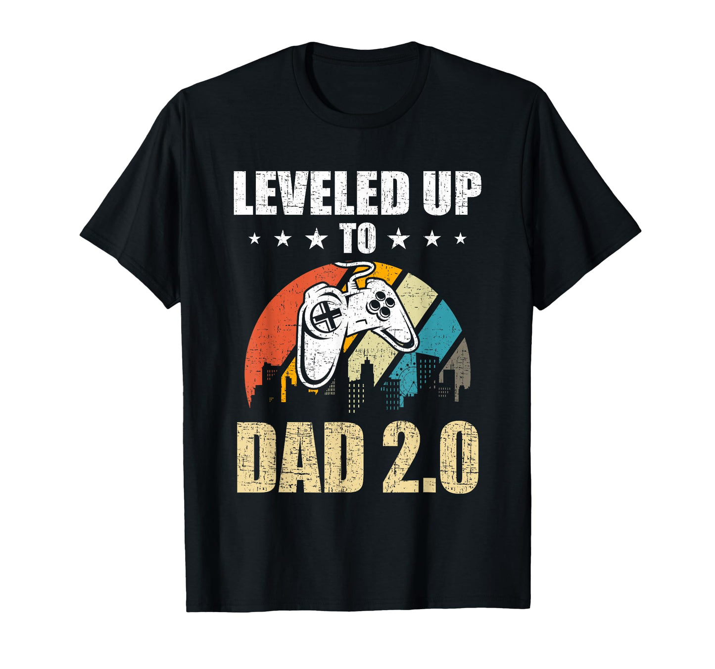 Leveled Up To Dad 2 0 Video Gamer Gaming T-Shirt - Aesthetic Graphic Unisex - T-Shirt, Sweatshirt, Hoodie
