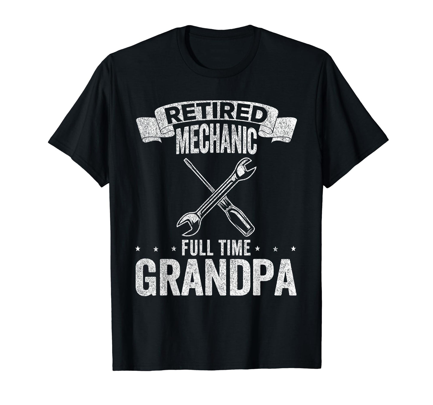 Retired Mechanic Full Time Grandpa T-Shirt - Novelty Apparel Men Women - T-Shirt, Sweatshirt, Hoodie