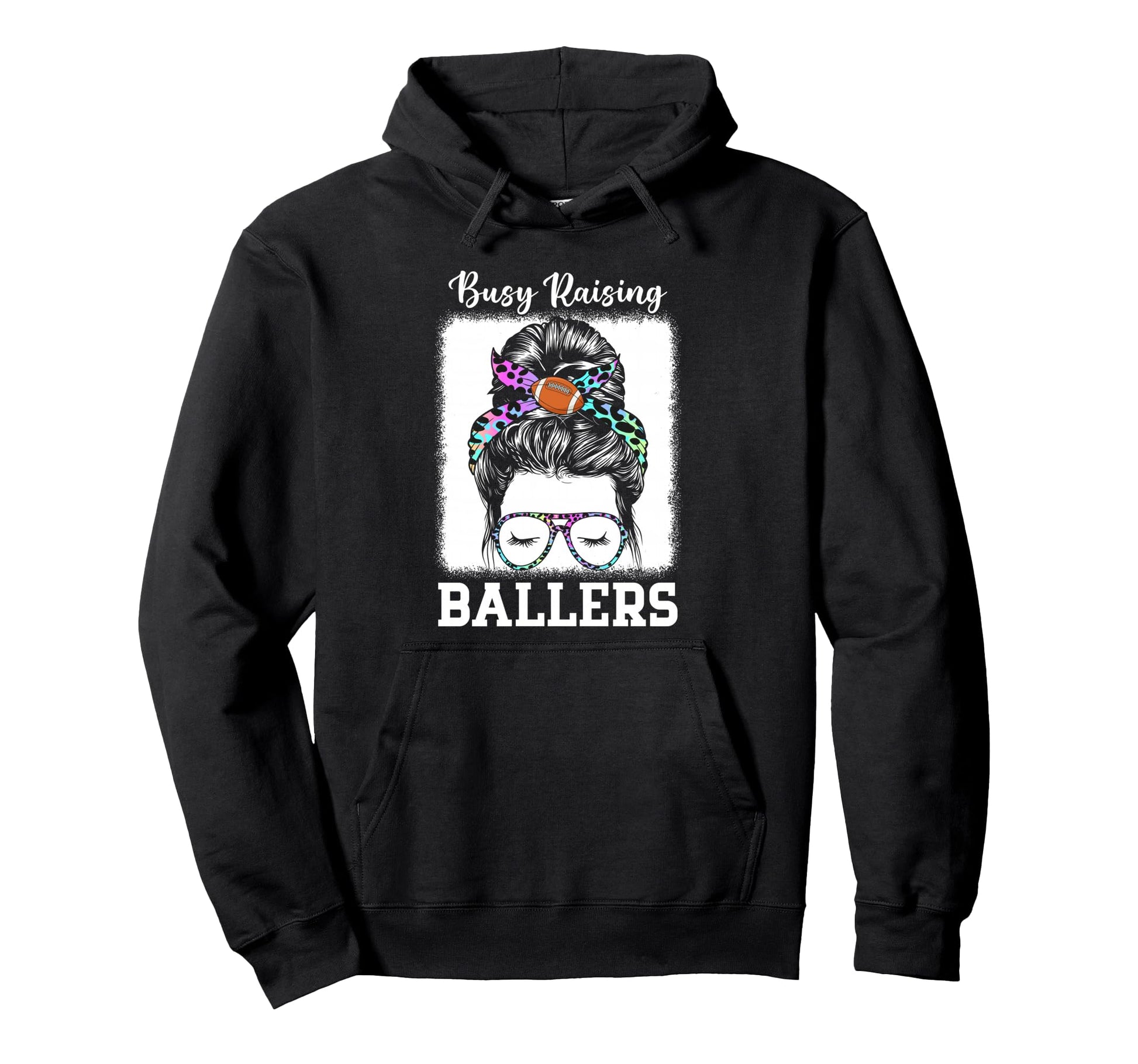 Busy Raising Ballers Football Mom Hoodie - Fun Novelty Design for Adults - T-Shirt, Sweatshirt, Hoodie