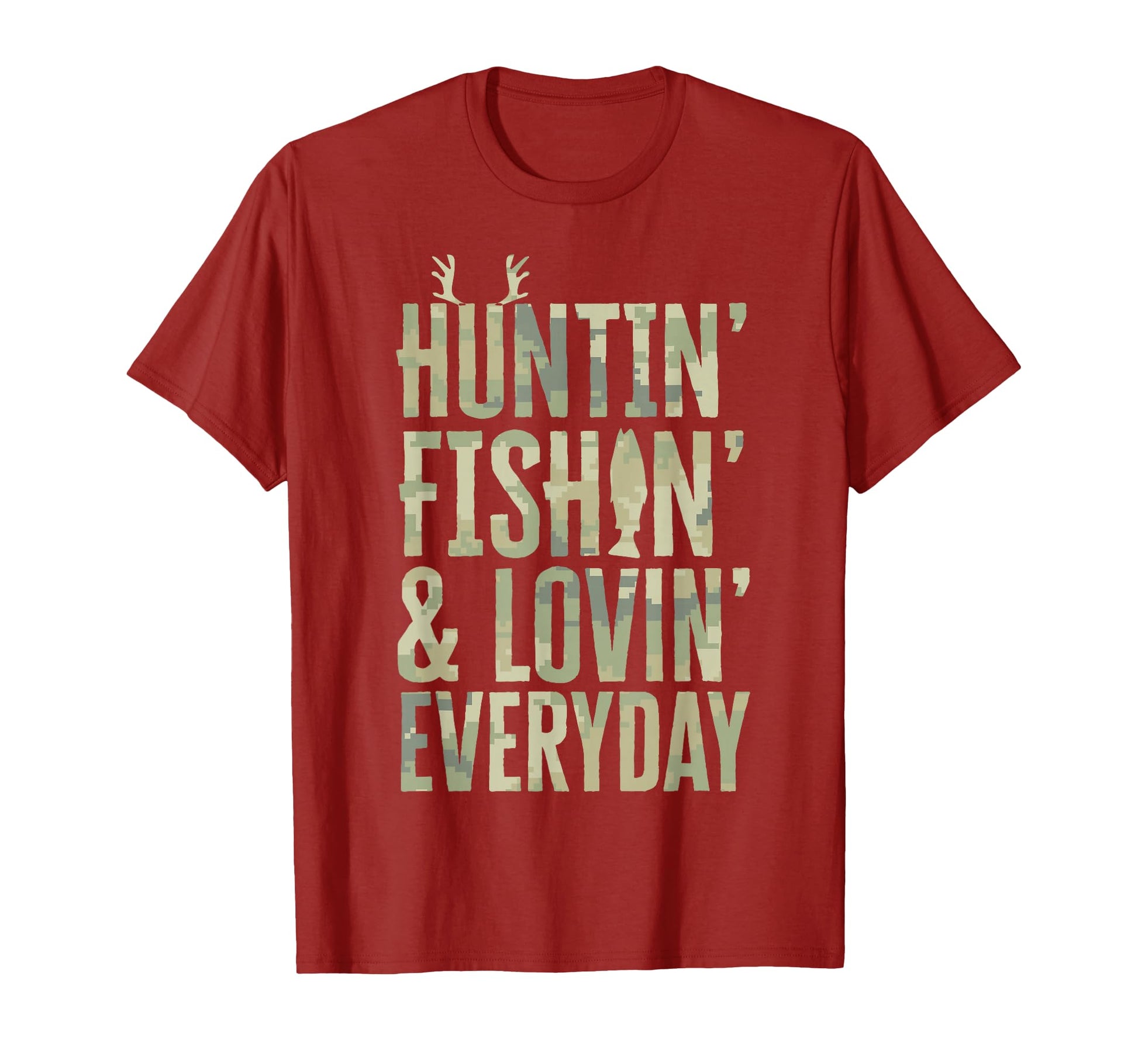 Hunting Fishing Loving Every Day T-Shirt - Custom Art Print Men Women - T-Shirt, Sweatshirt, Hoodie