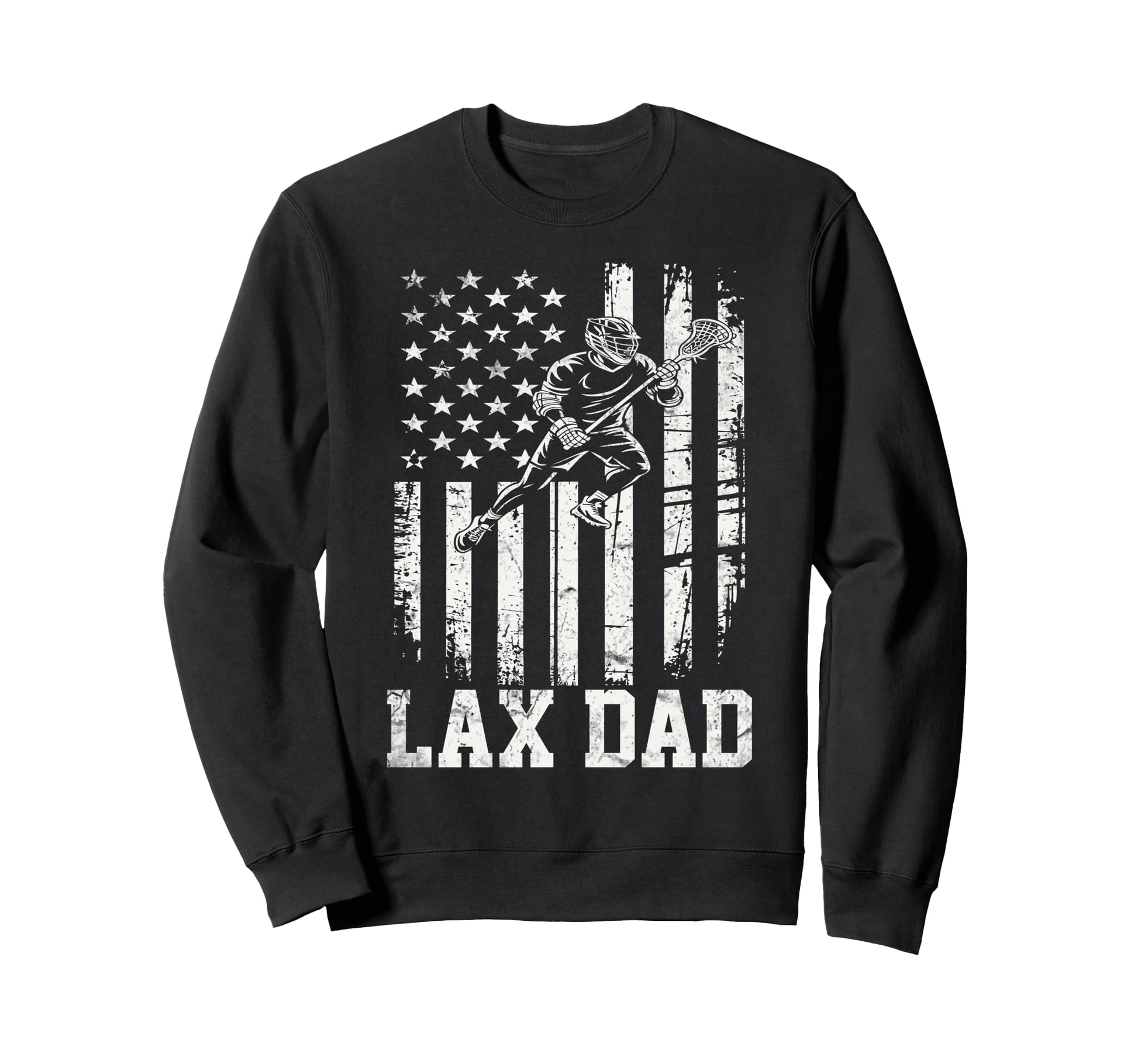 Lacrosse Dad Lax Dad Lacrosse Sweatshirt - Custom Art Print Men Women - T-Shirt, Sweatshirt, Hoodie