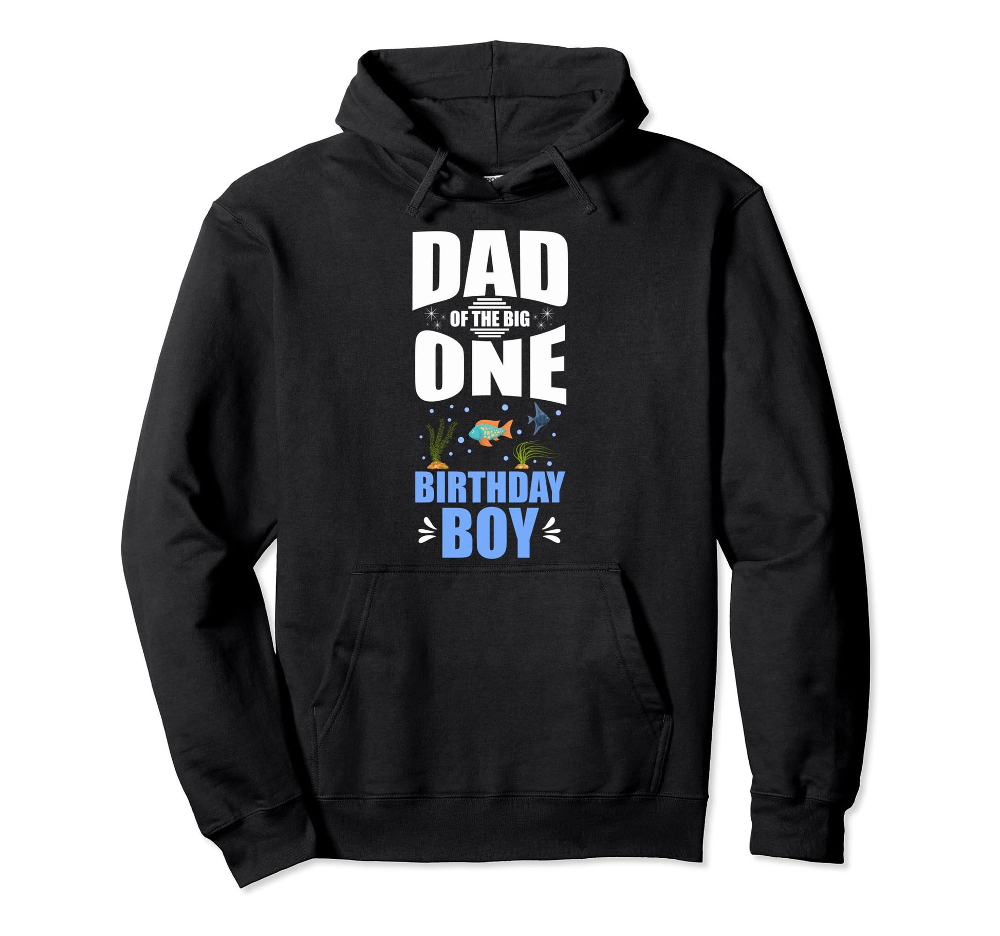 Birthday Dad Fishing Dad Big One Birthday Hoodie - Streetwear Style Unisex - T-Shirt, Sweatshirt, Hoodie
